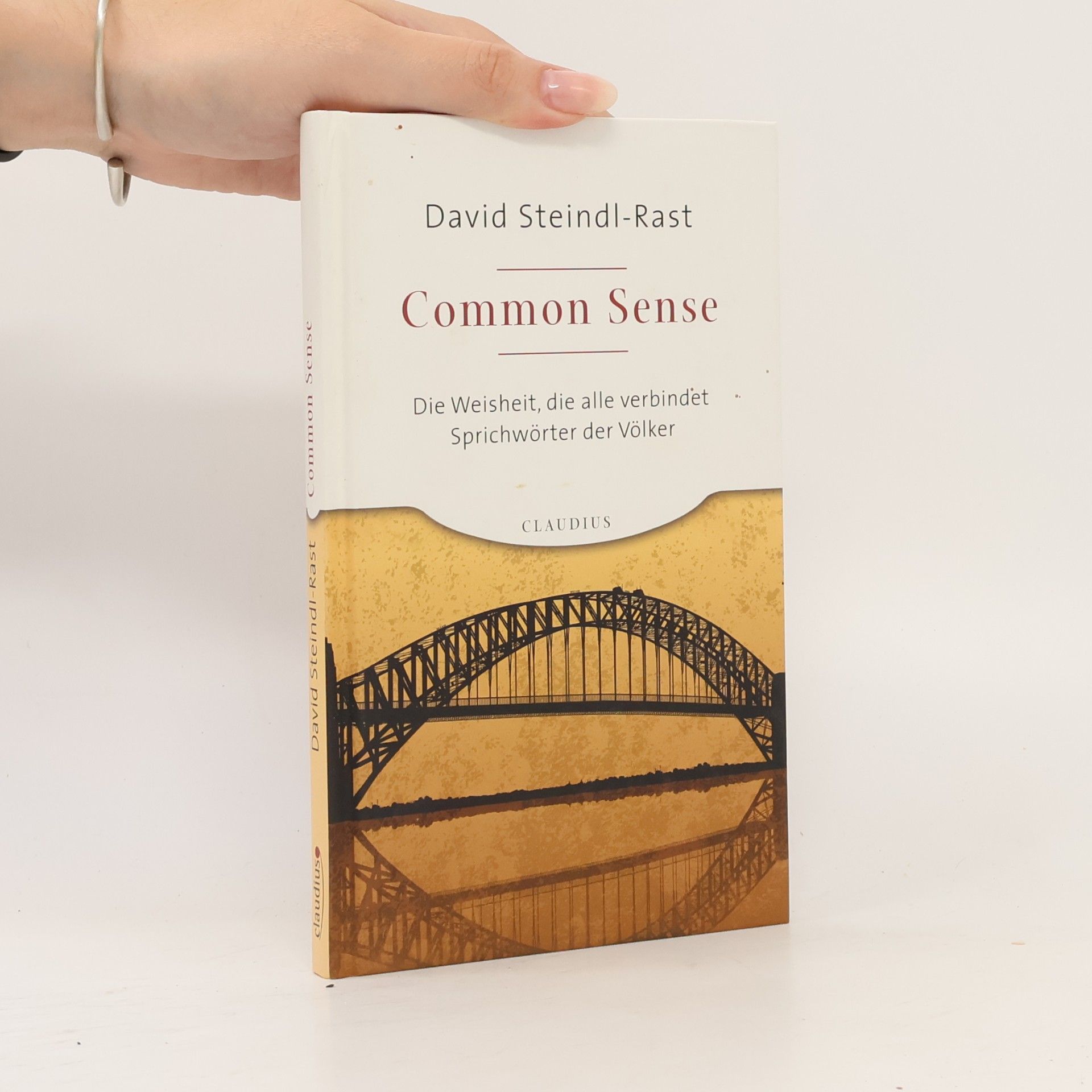David Steindl-Rast Common Sense