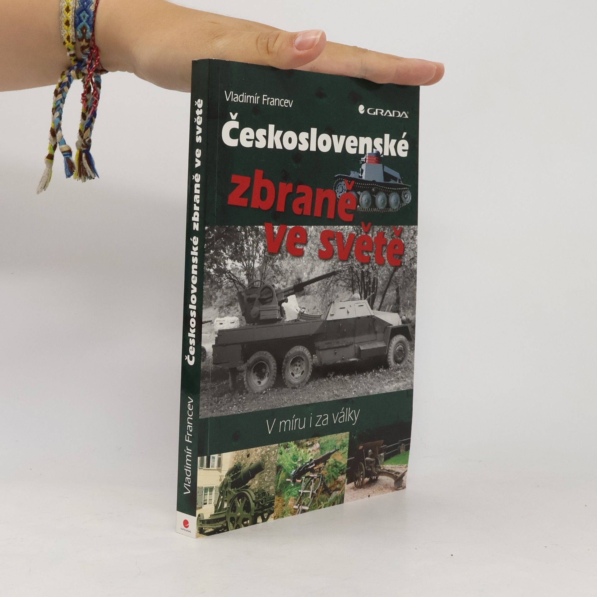 Vladimír Francev Československé zbraně ve světě