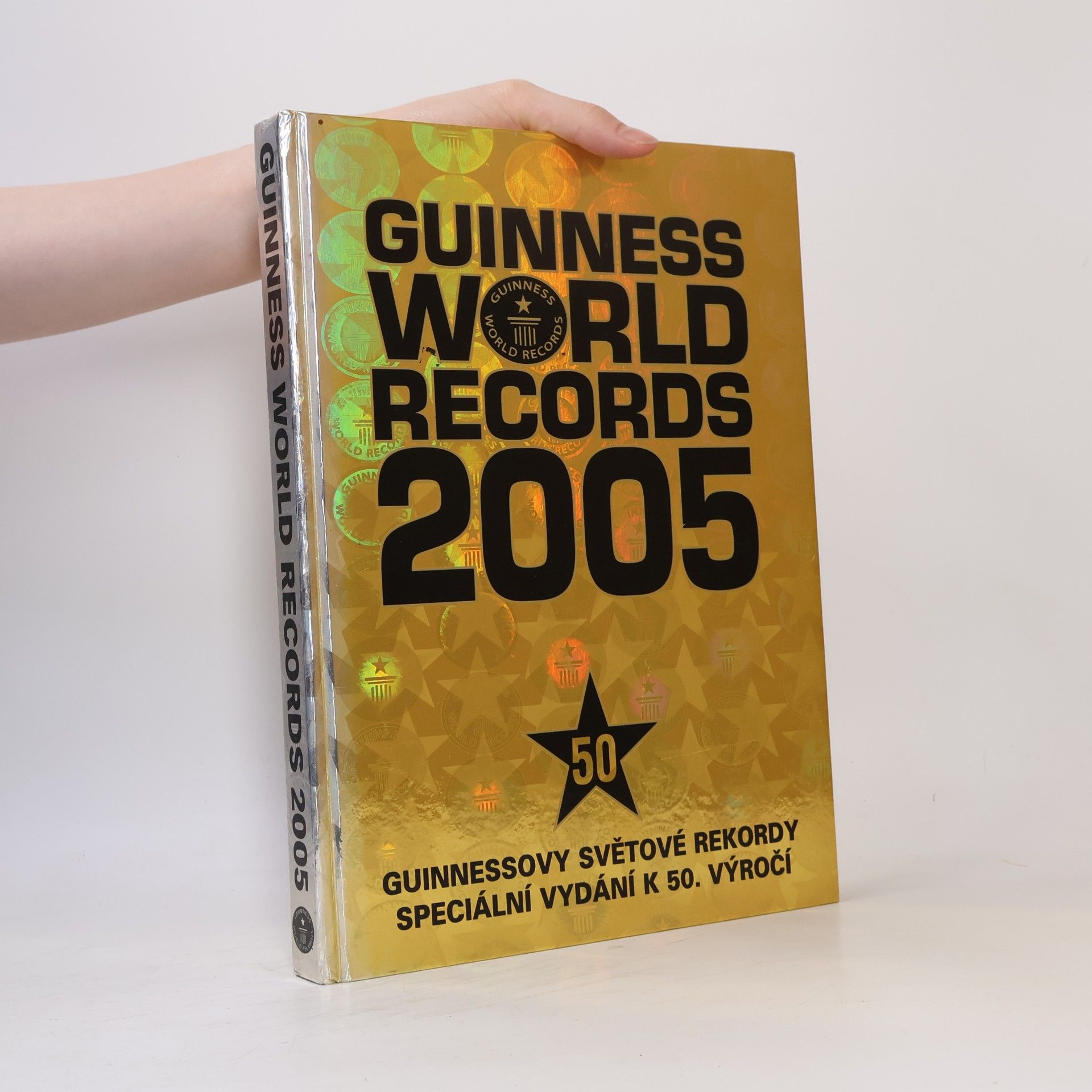 Autorenkollektiv Guinness world records 2005 = Guinnessovy světové rekordy