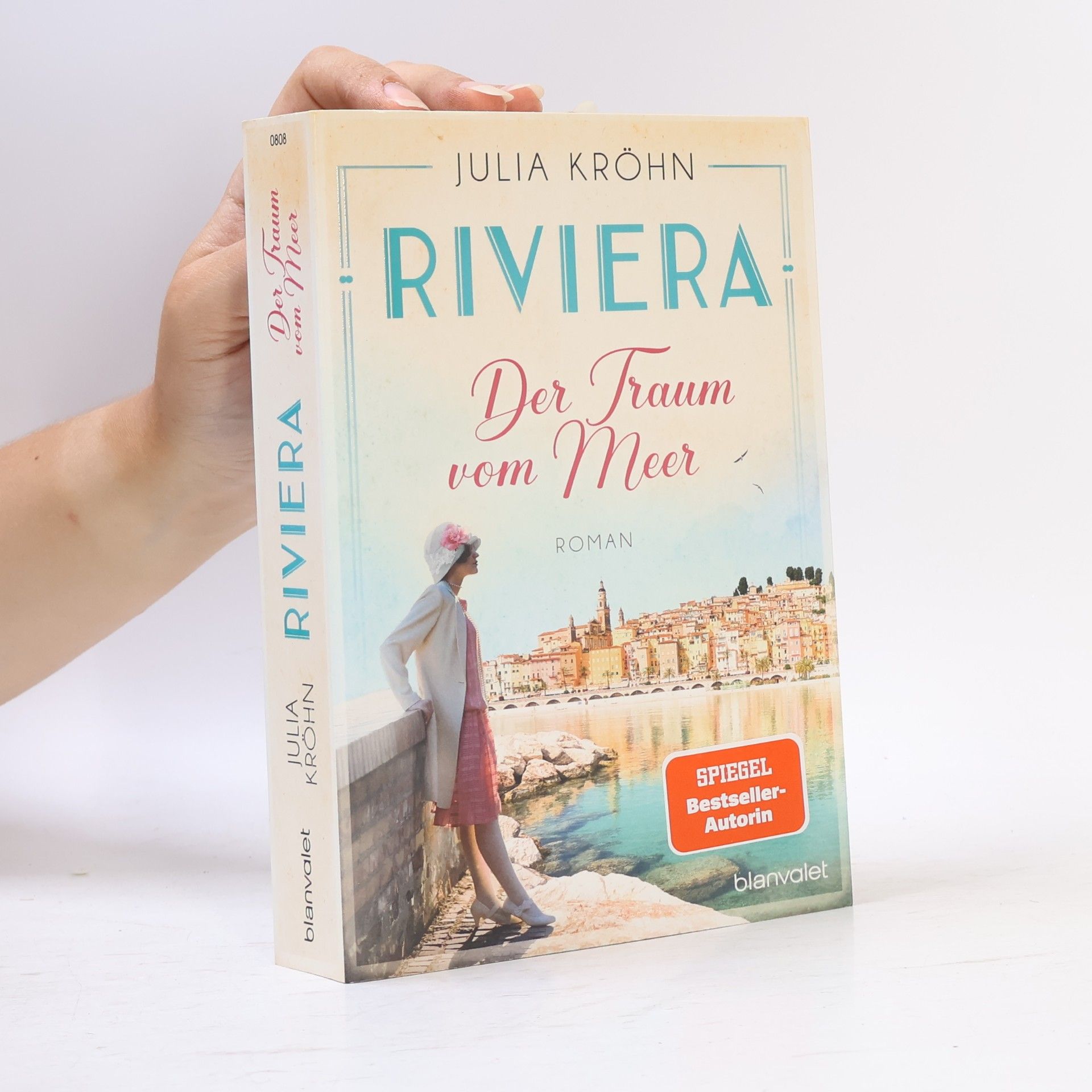 Julia Kröhnová Riviera. Der Traum vom Meer