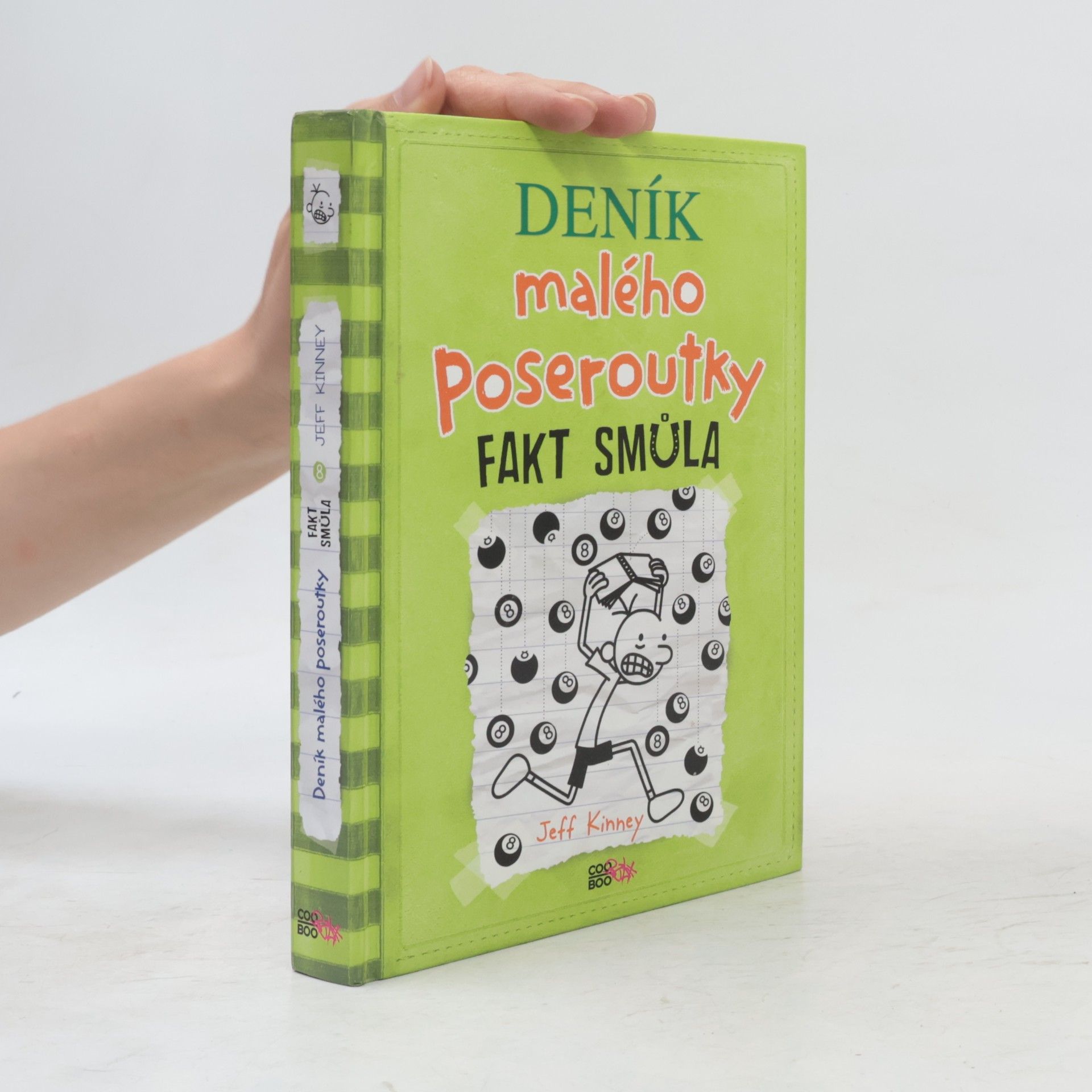 Jeff Kinney Deník malého poseroutky 8. Fakt smůla