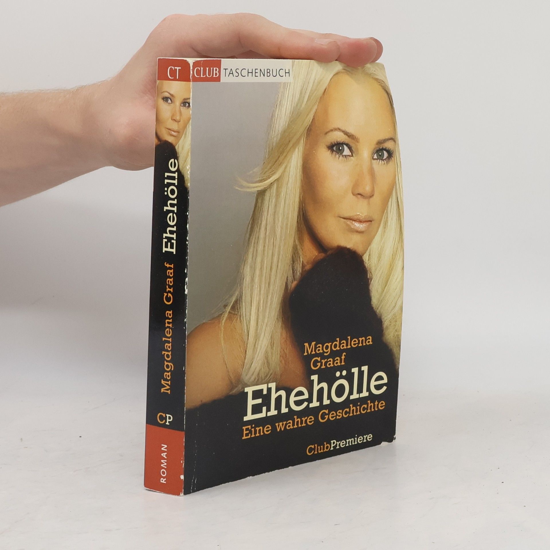 Magdalena Graaf Ehehölle Eine wahre Geschichte