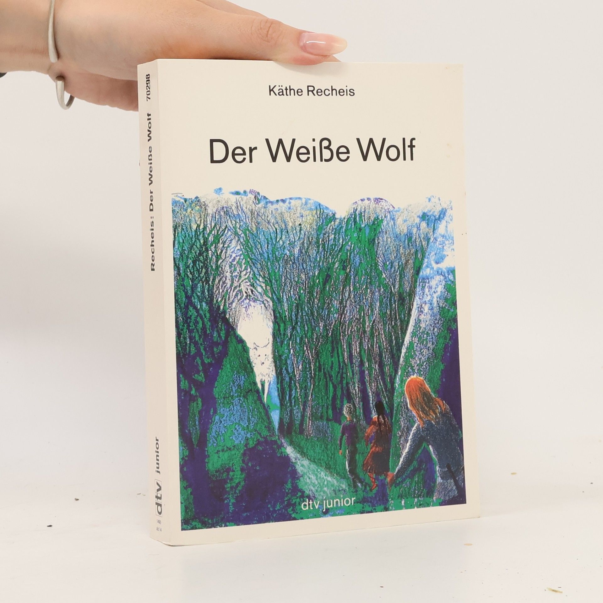 Käthe Recheis Der weisse Wolf