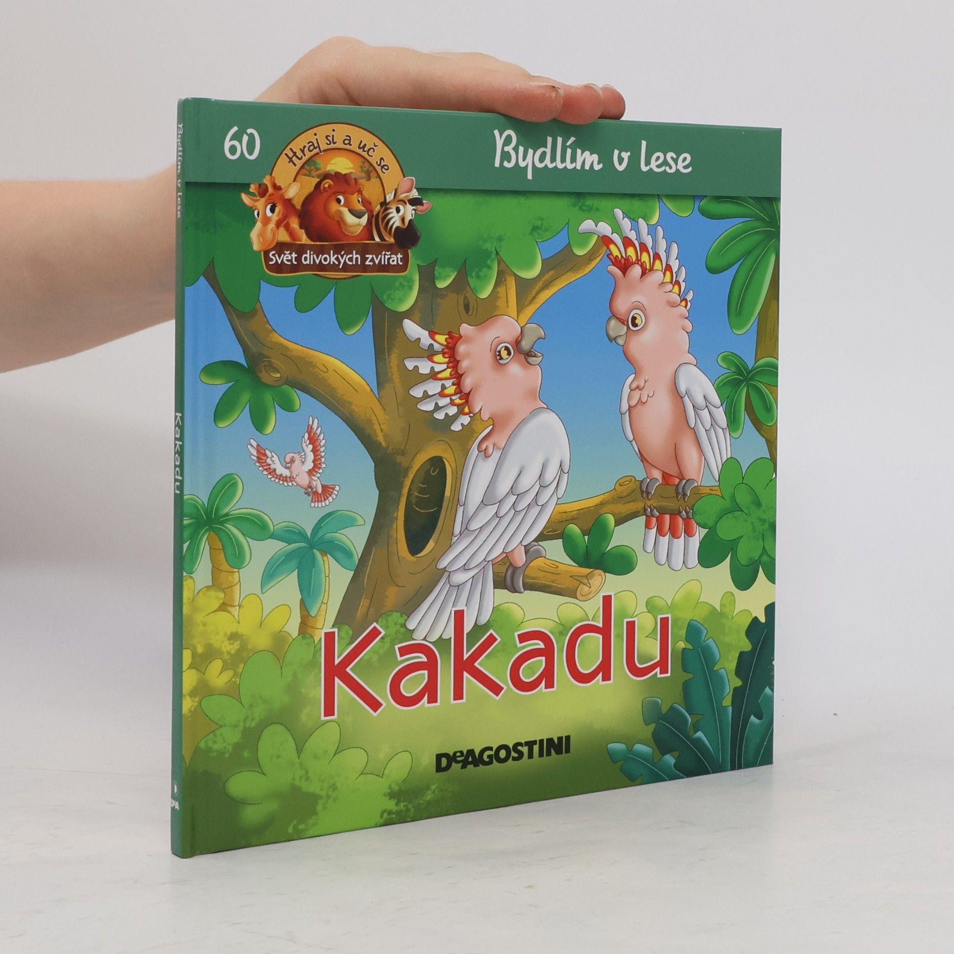 Collectif d'auteurs Bydlím v lese 60. Kakadu