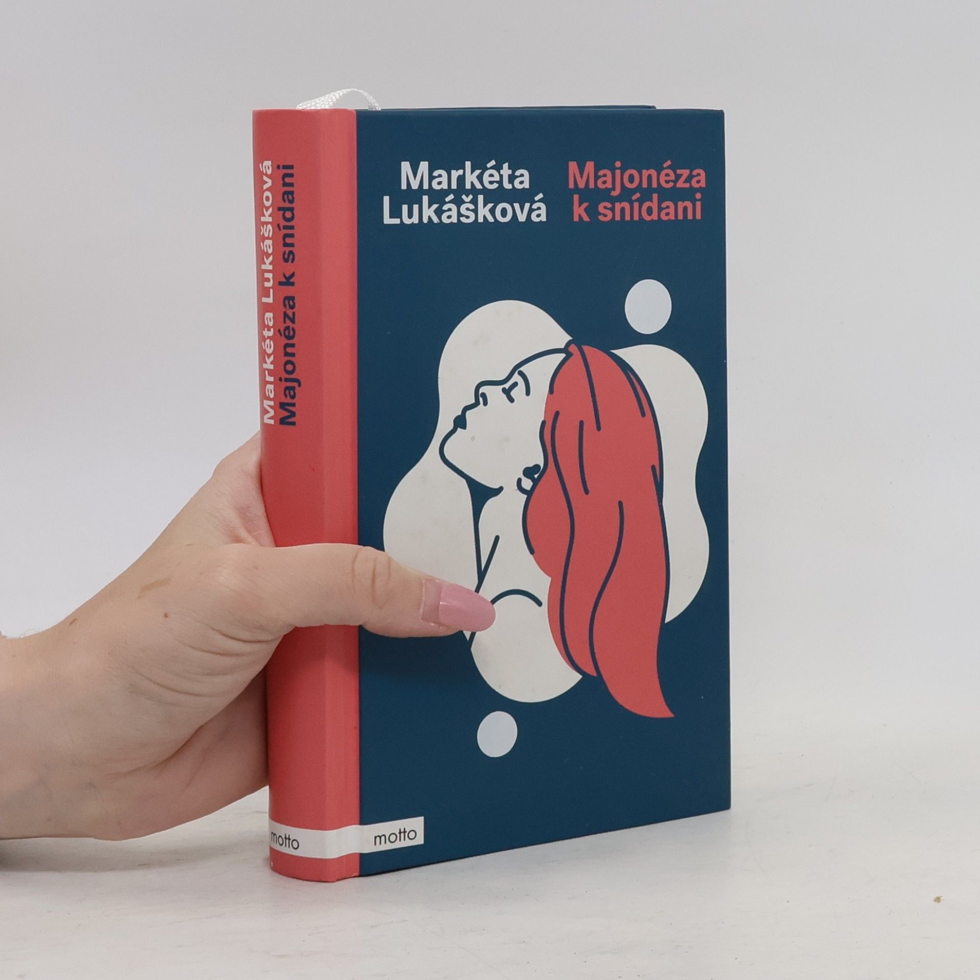 Markéta Lukášková Majonéza k snídani