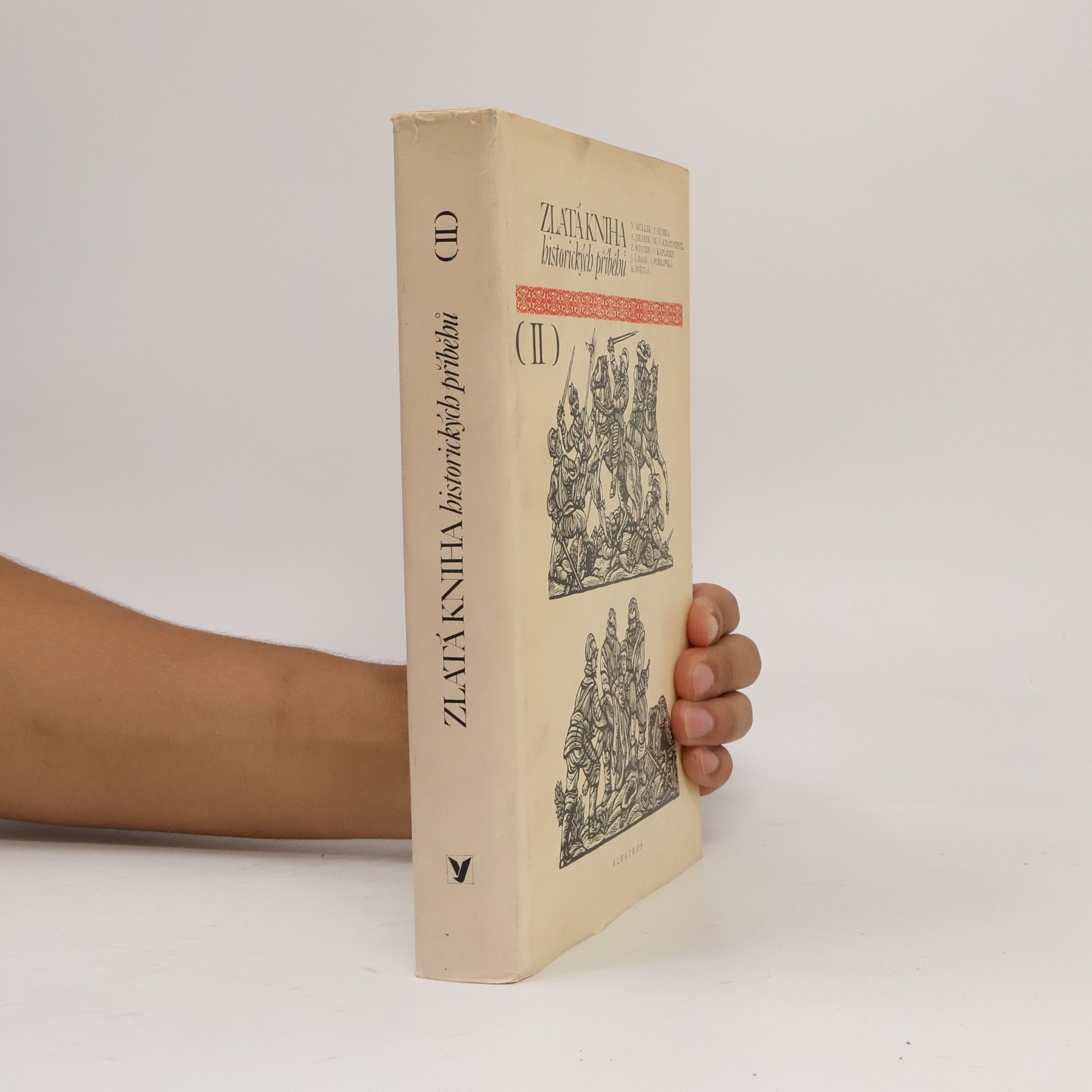 Autorenkollektiv Zlatá kniha historických příběhů II.