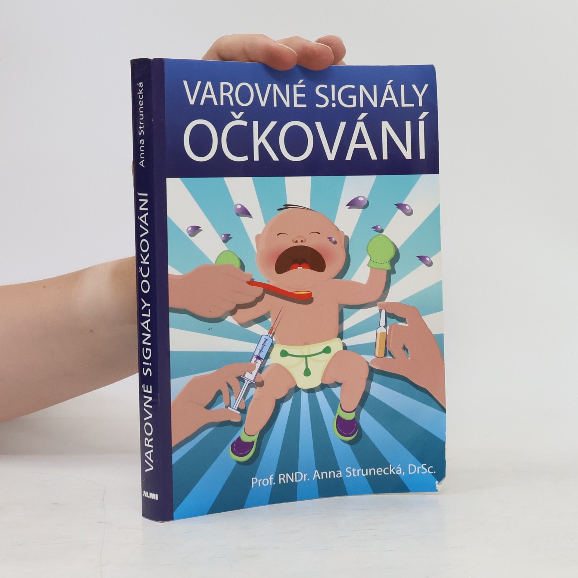 Anna Strunecká Varovné signály očkování