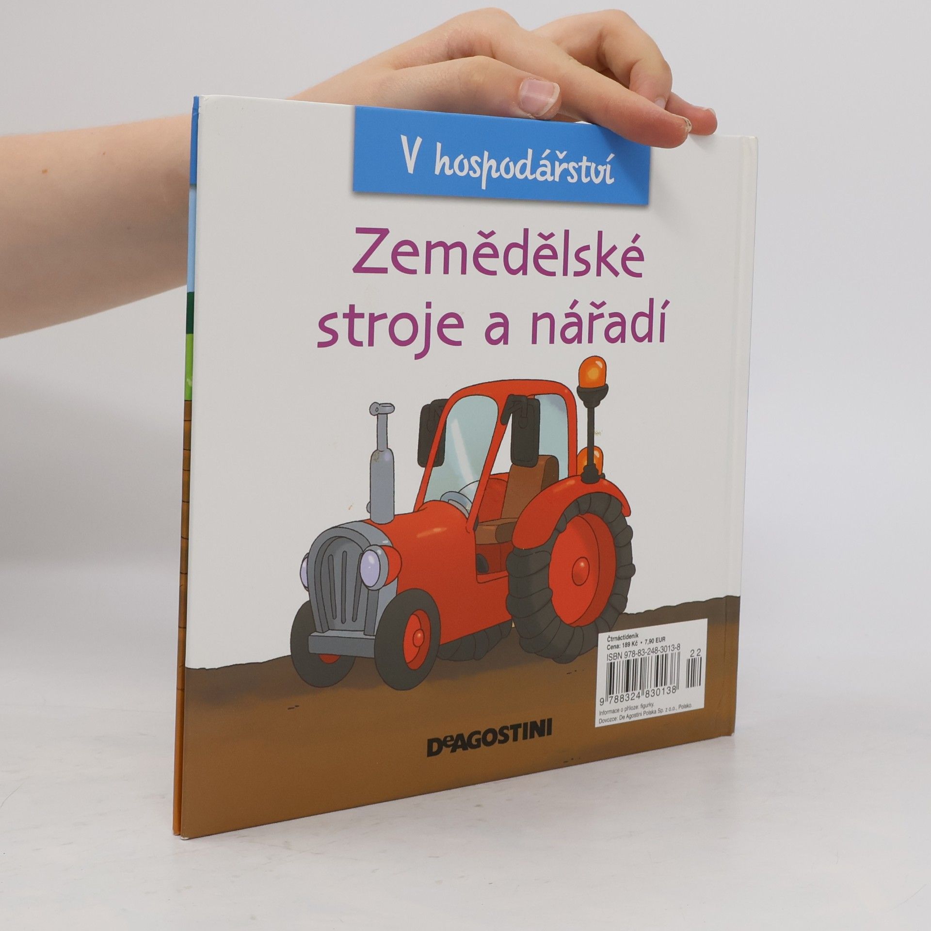 Autorenkollektiv V hospodářství 8. Zemědělské stroje a nářadí
