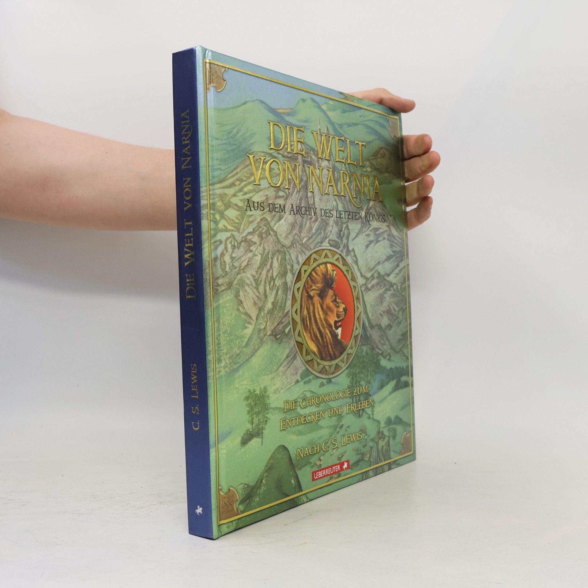 C. S. Lewis Die Welt von Narnia