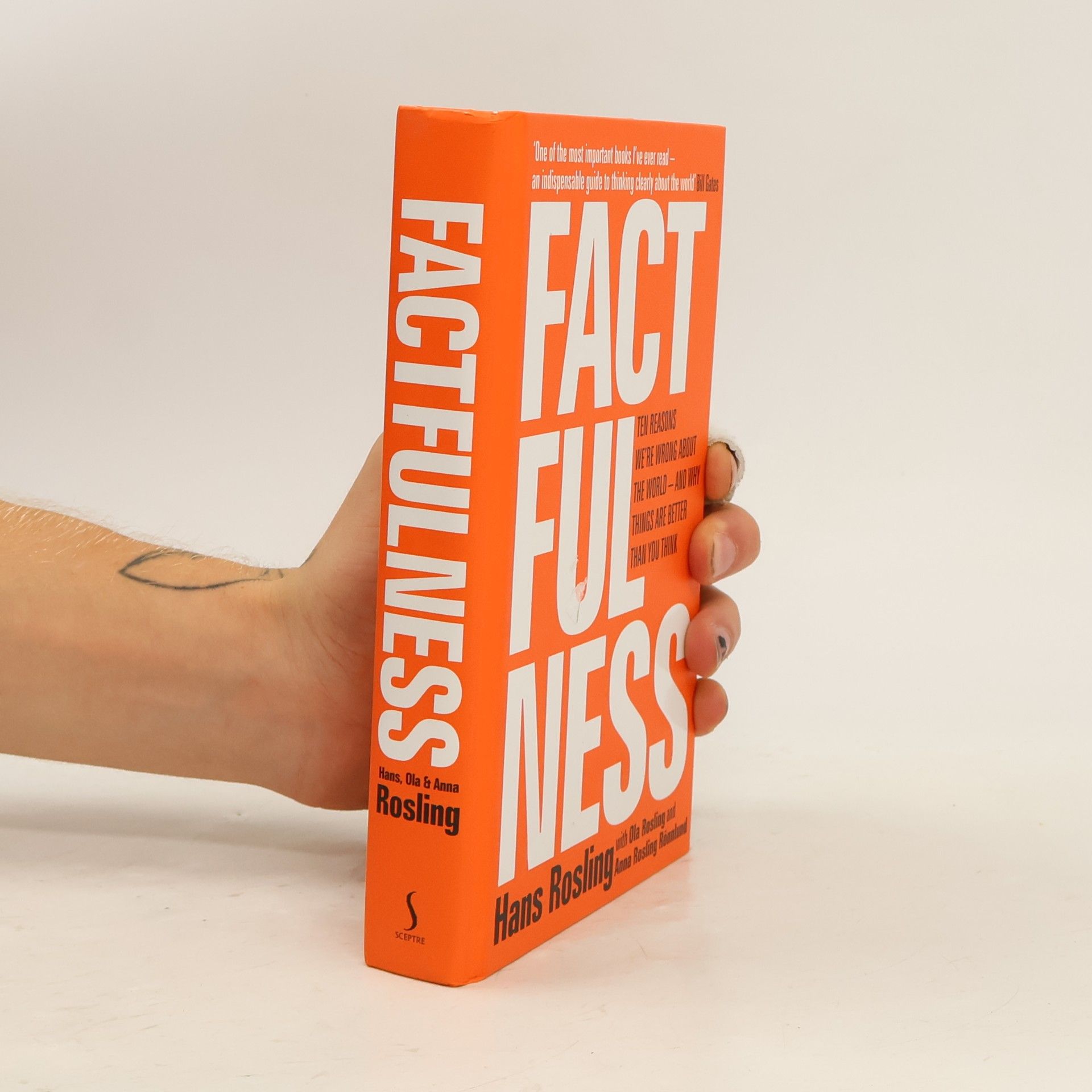 Hans Rosling Factfulness : ten reasons we're wrong about the world - and why things are better than you think