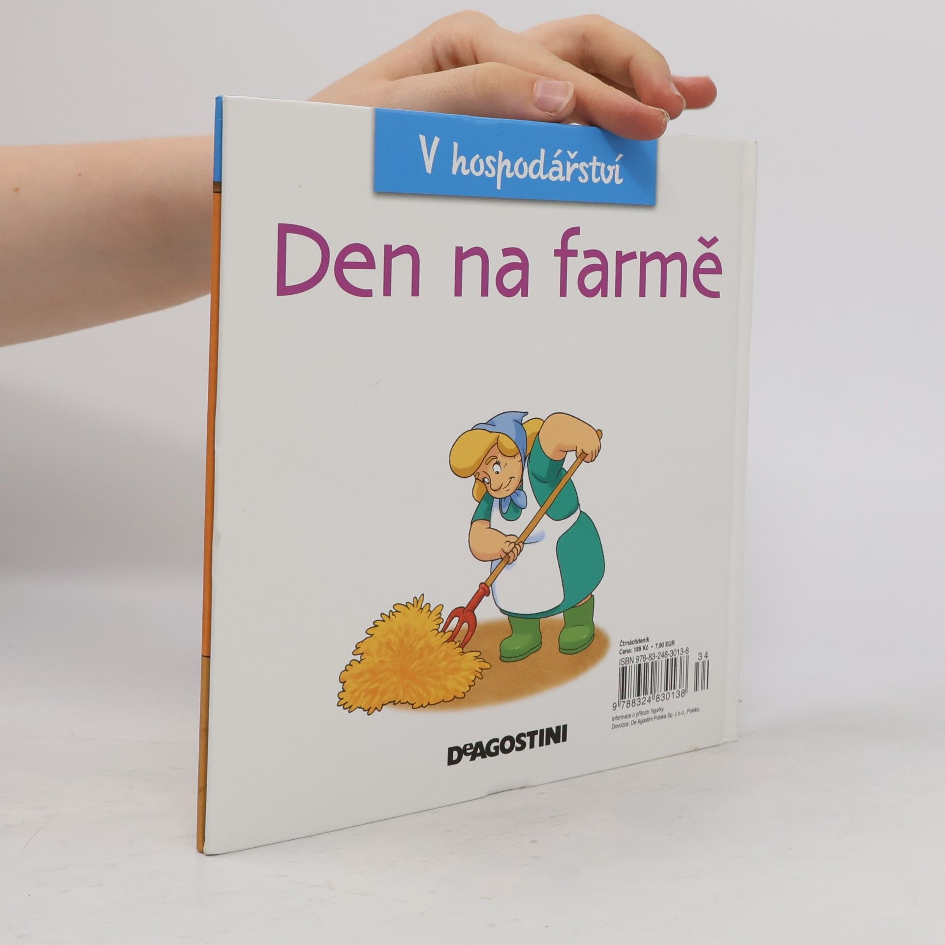Kolektiv autorů V hospodářství 40. Den na farmě