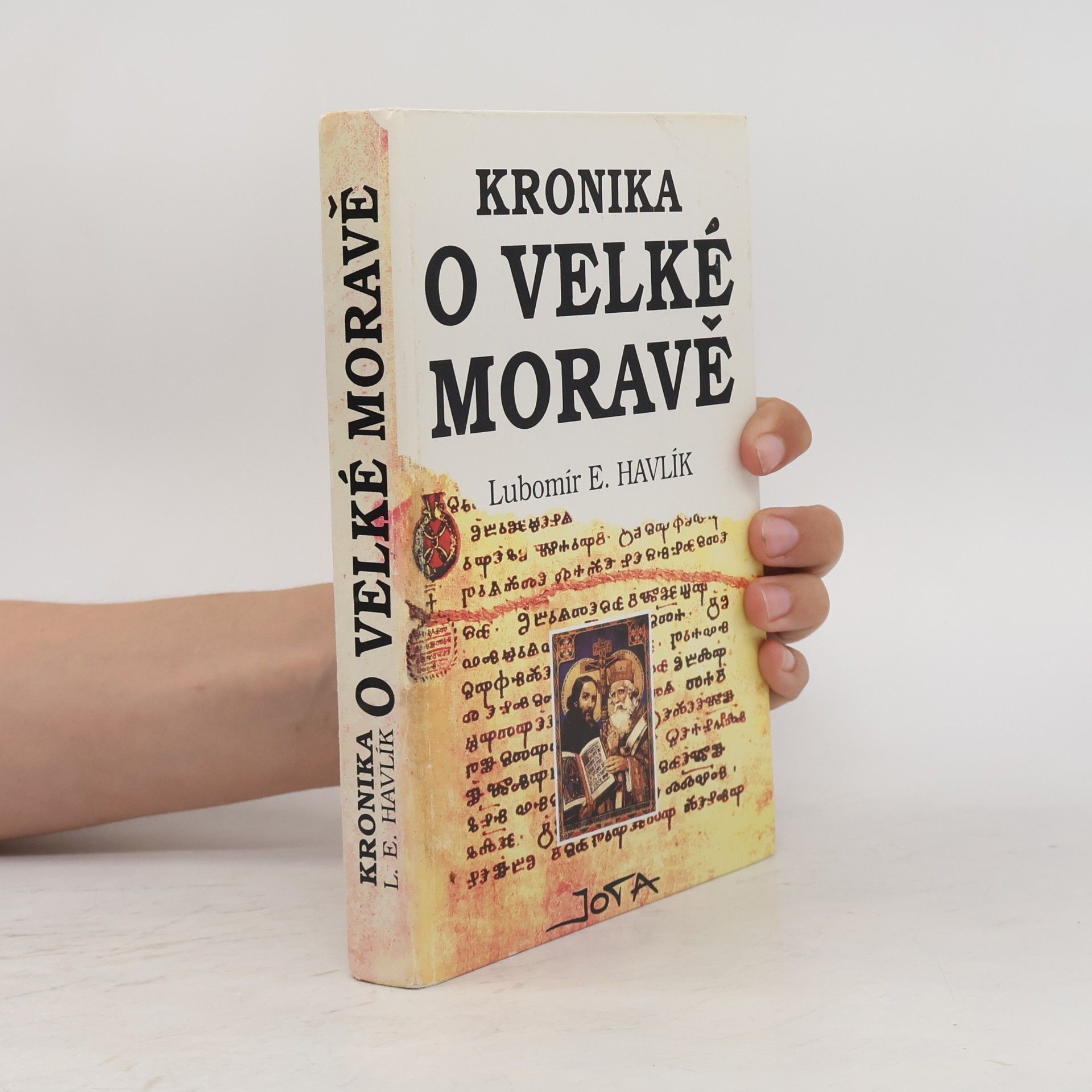 Lubomír Emil Havlík Kronika o Velké Moravě