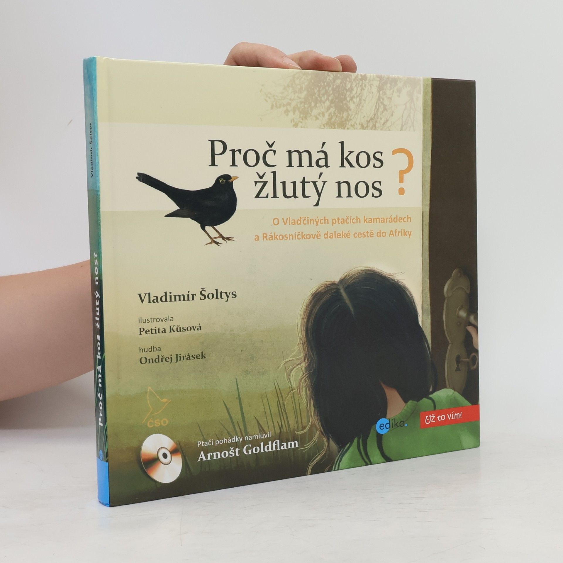 Vladimír Šoltys Proč má kos žlutý nos?