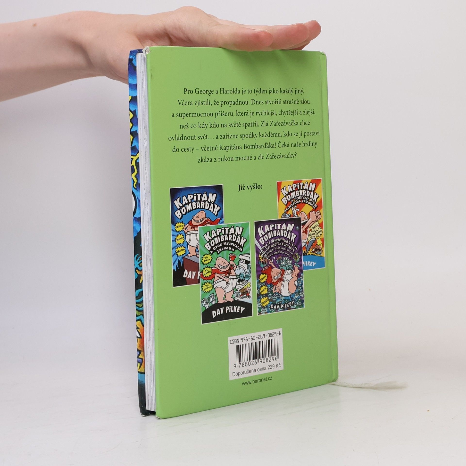 Dav Pilkey Kapitán Bombarďák a zloba zlé Zařezávačky