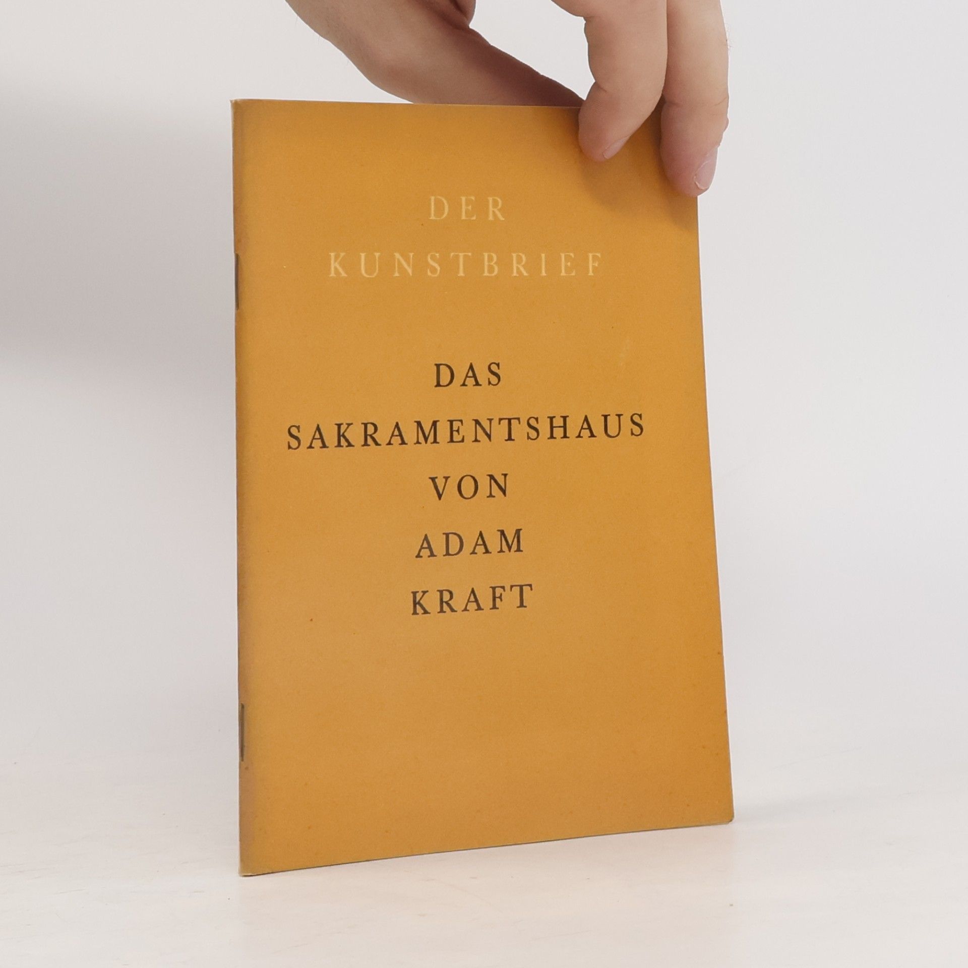 Das Sakramentshaus von Adam Kraft