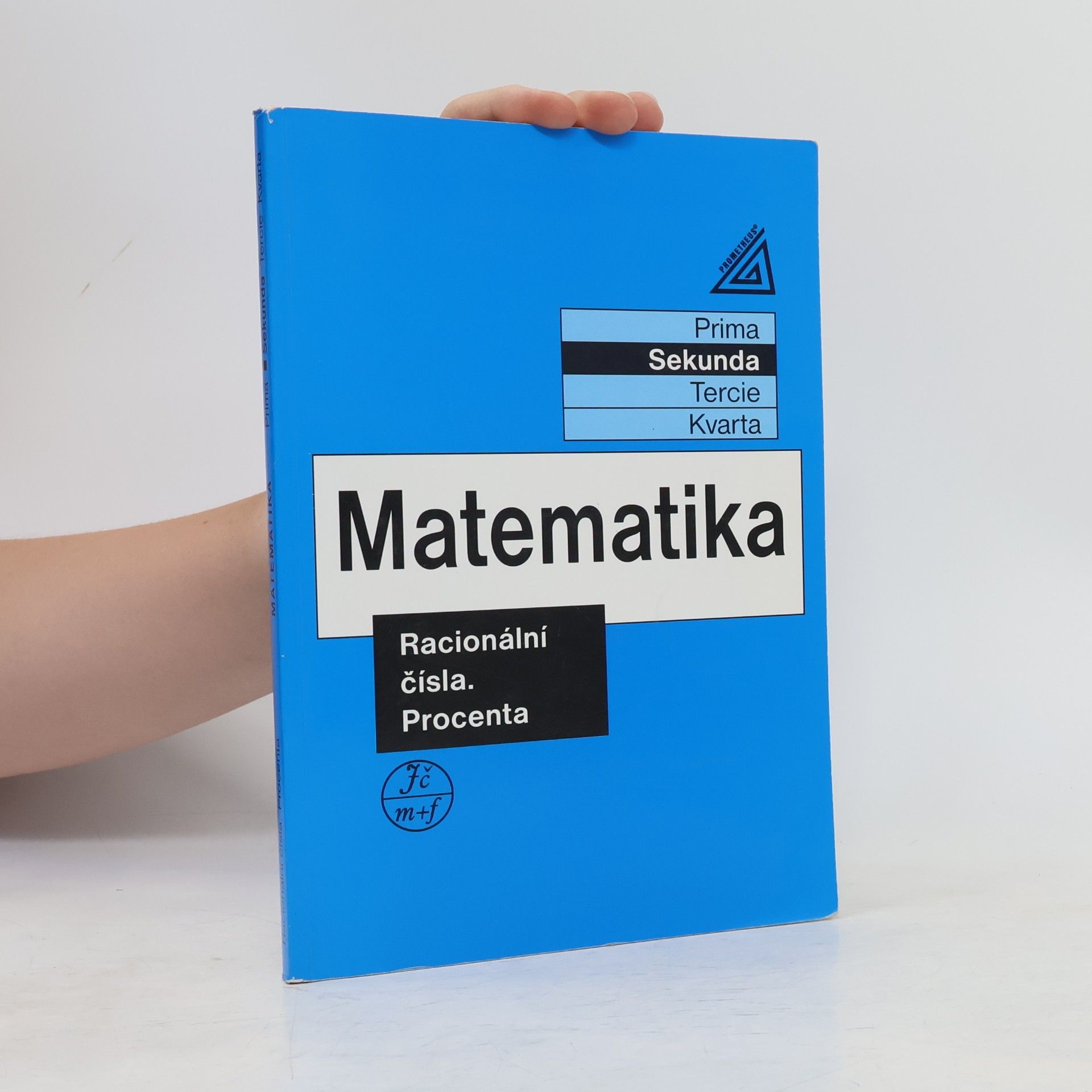 Matematika: sekunda. Racionální čísla. Procenta