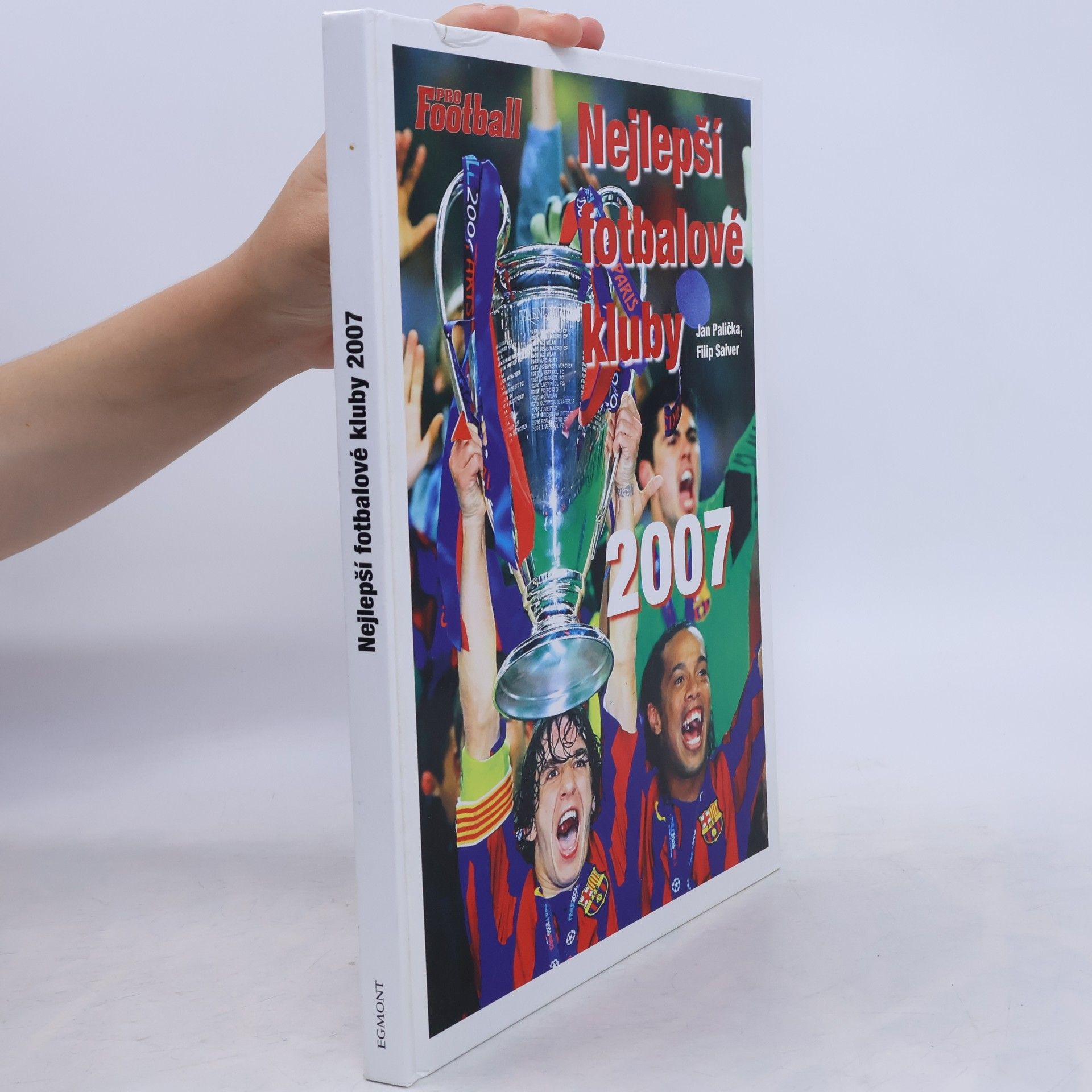Filip Saiver Nejlepší fotbalové kluby 2007
