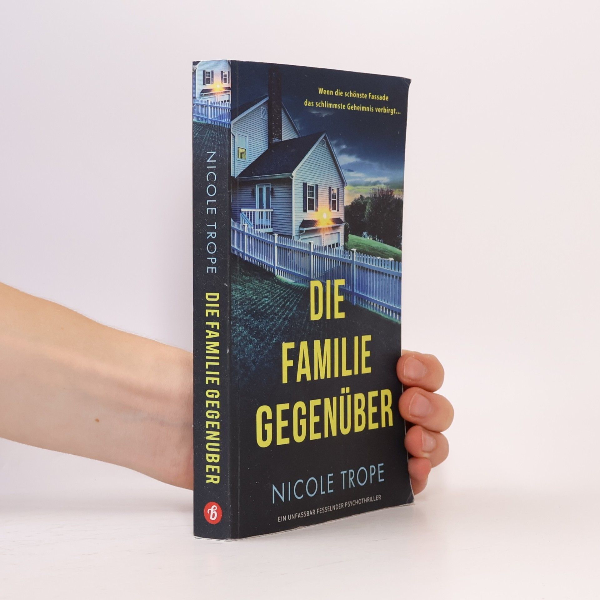 Nicole Trope Die Familie gegenüber