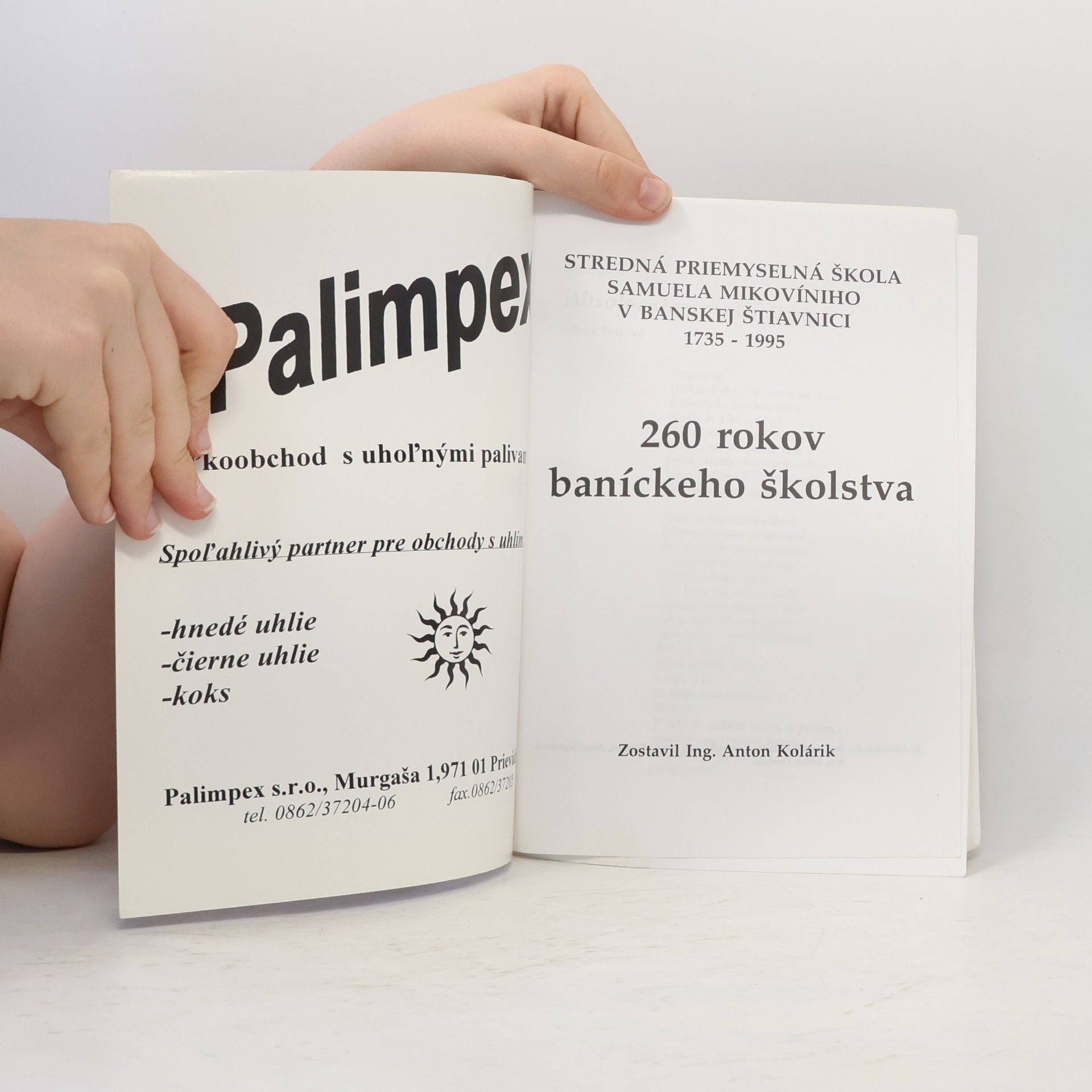 Autorenkollektiv Stredná priemyselná škola Samuela Mikovíniho v Banskej Štiavnici 1735 – 1995