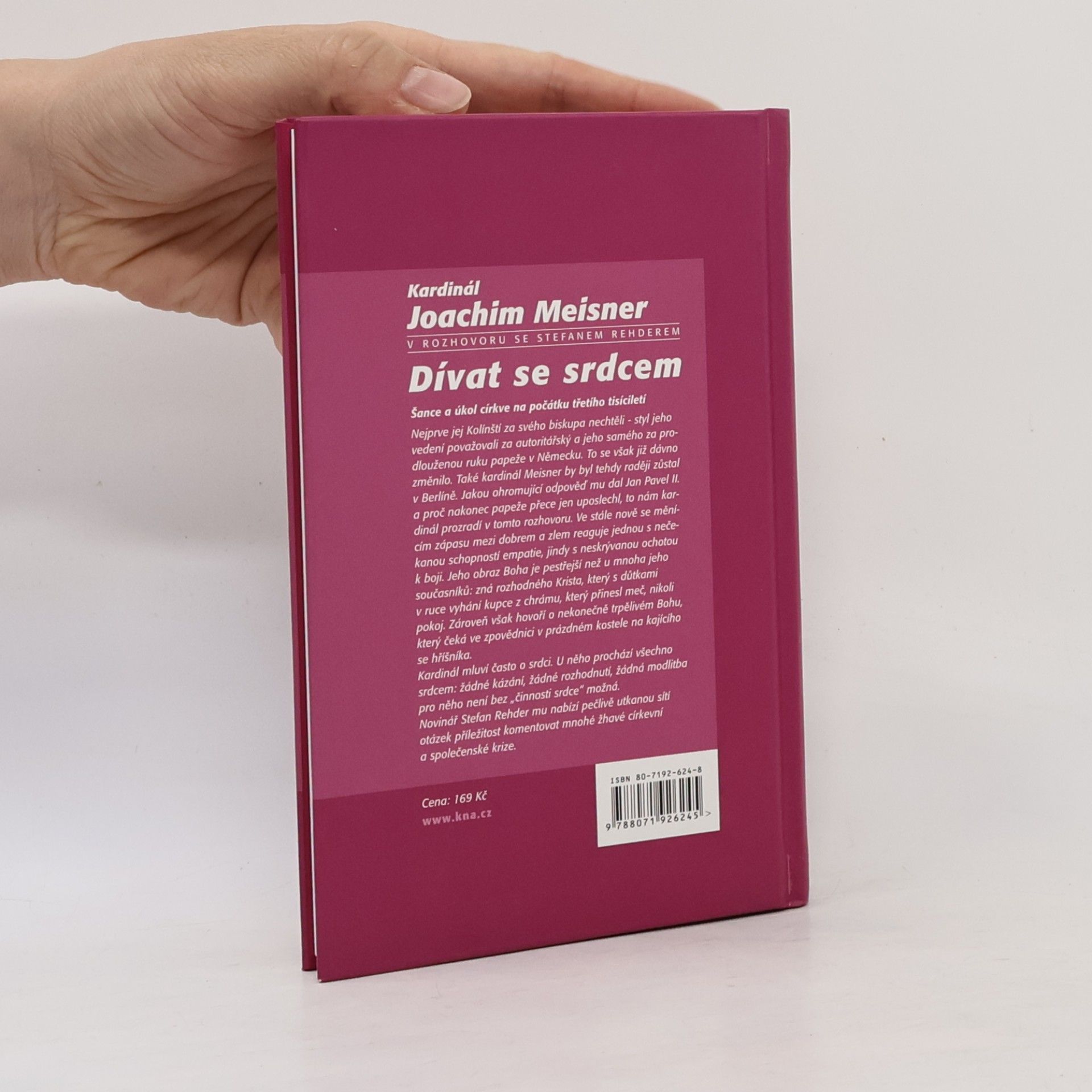 Joachim Meisner Dívat se srdcem