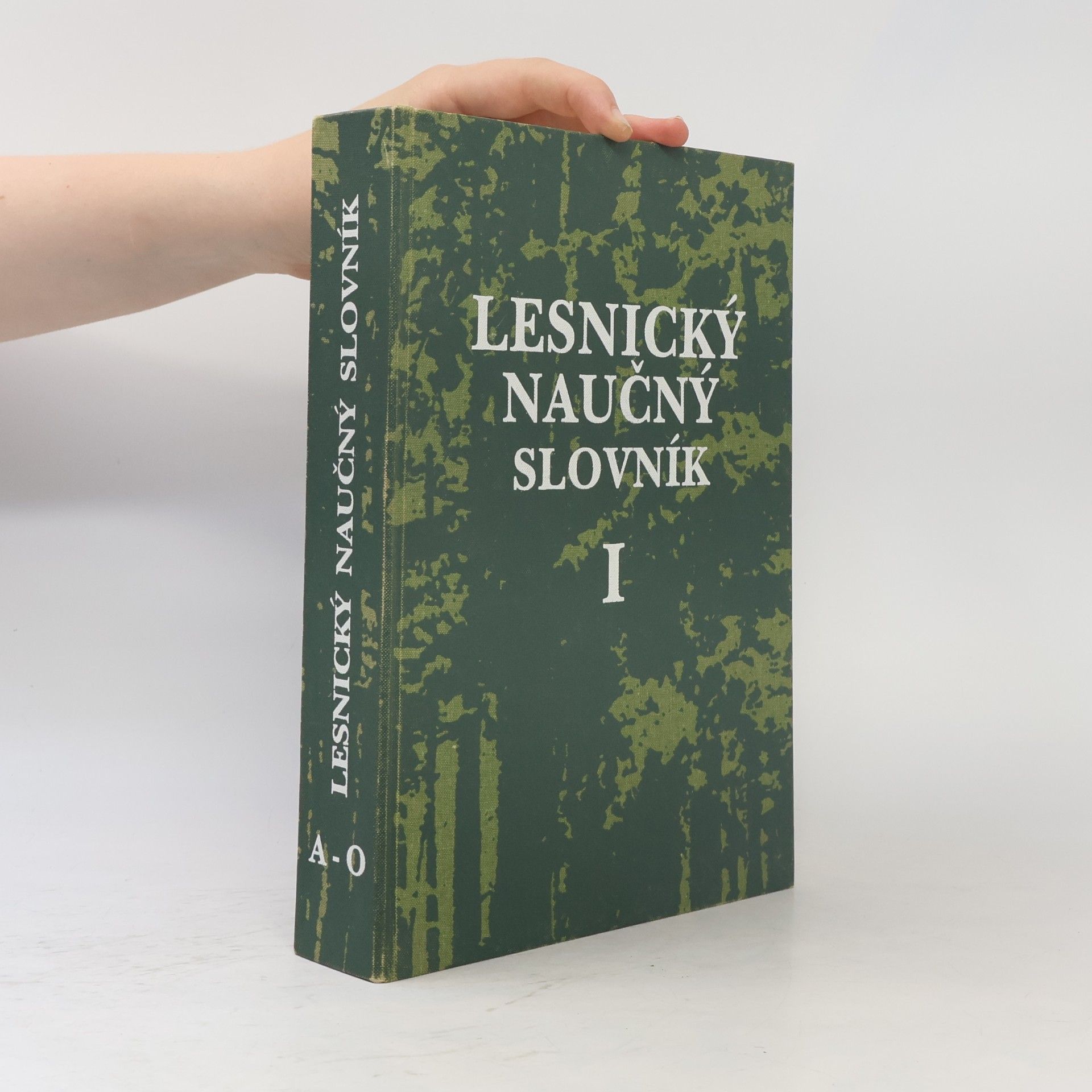 Zdeněk Poleno Lesnický naučný slovník I. díl, A - O