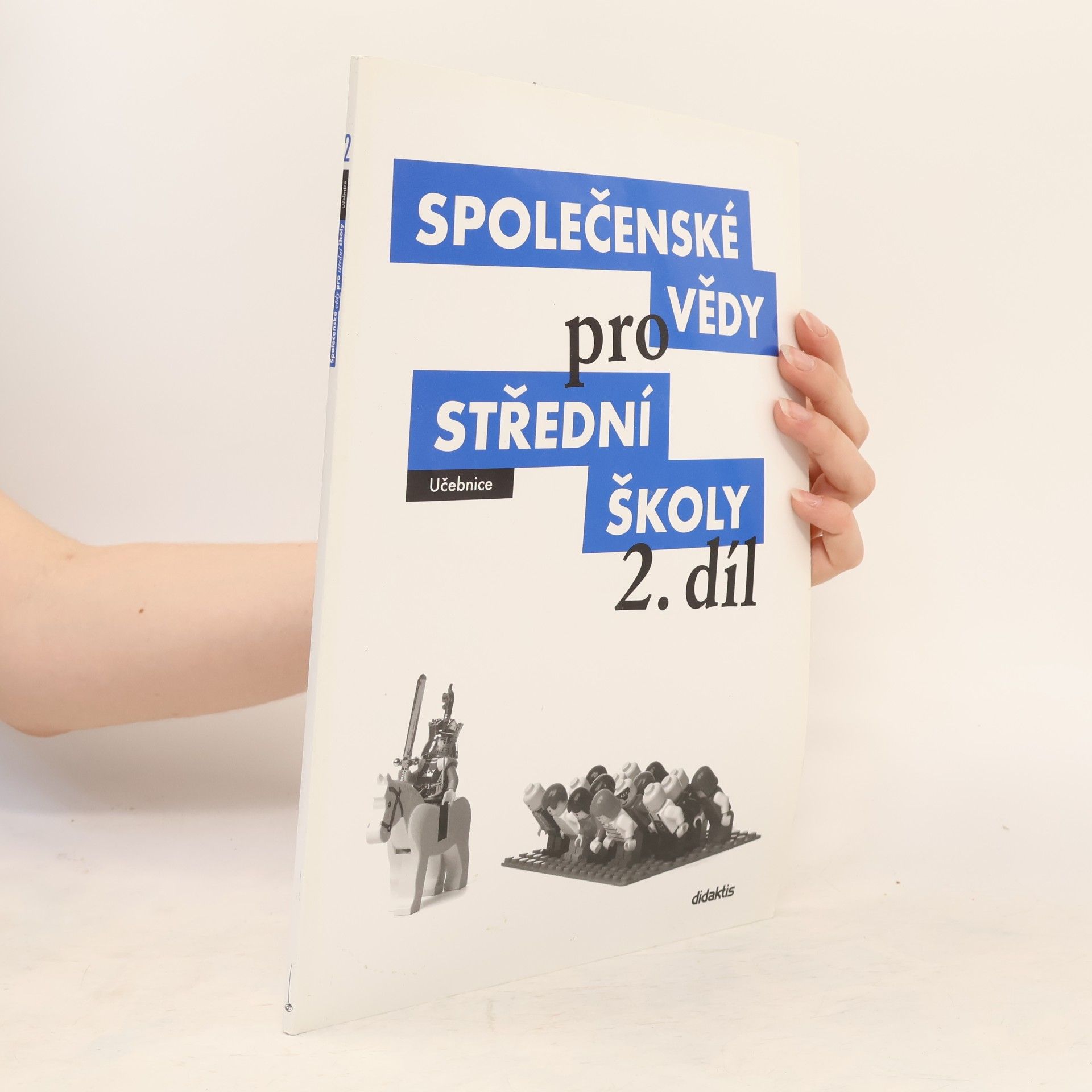 Martin Drnek Společenské vědy pro střední školy: Učebnice. 2. díl