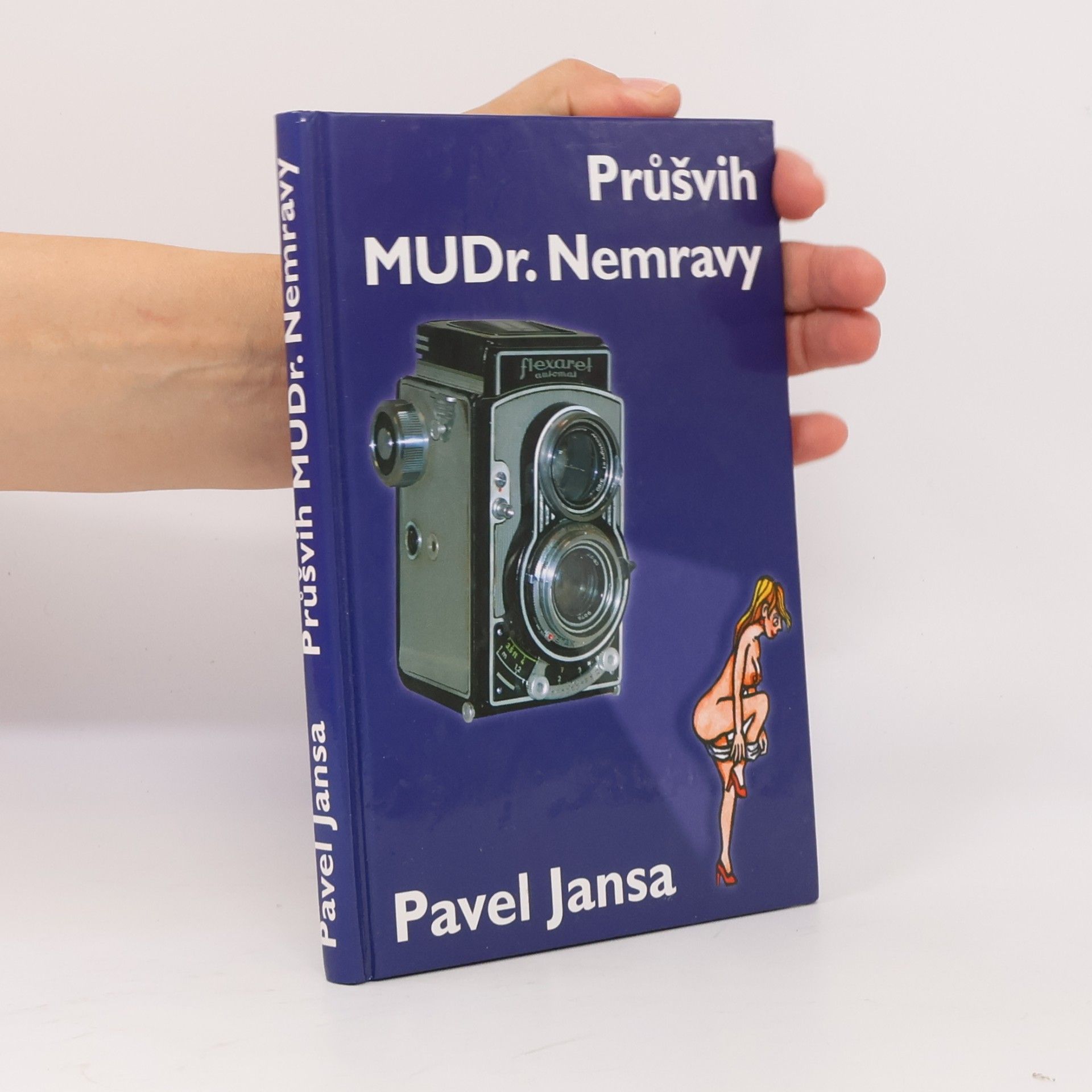 Pavel Jansa Průšvih MUDr. Nemravy