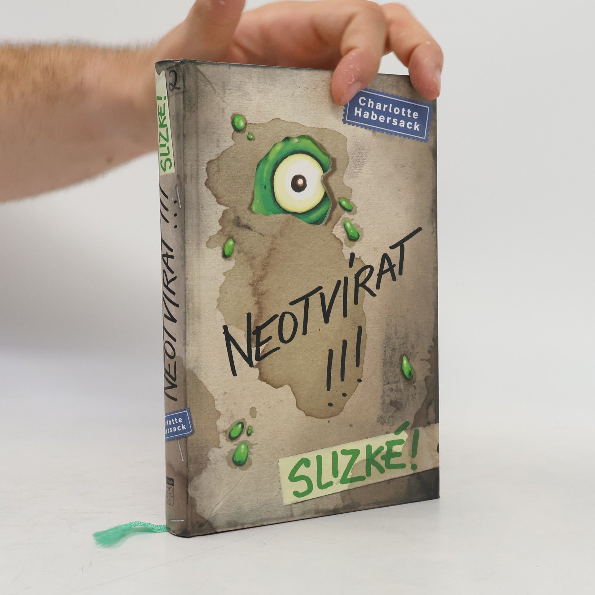Charlotte Habersack Neotvírat!!!. Slizké!