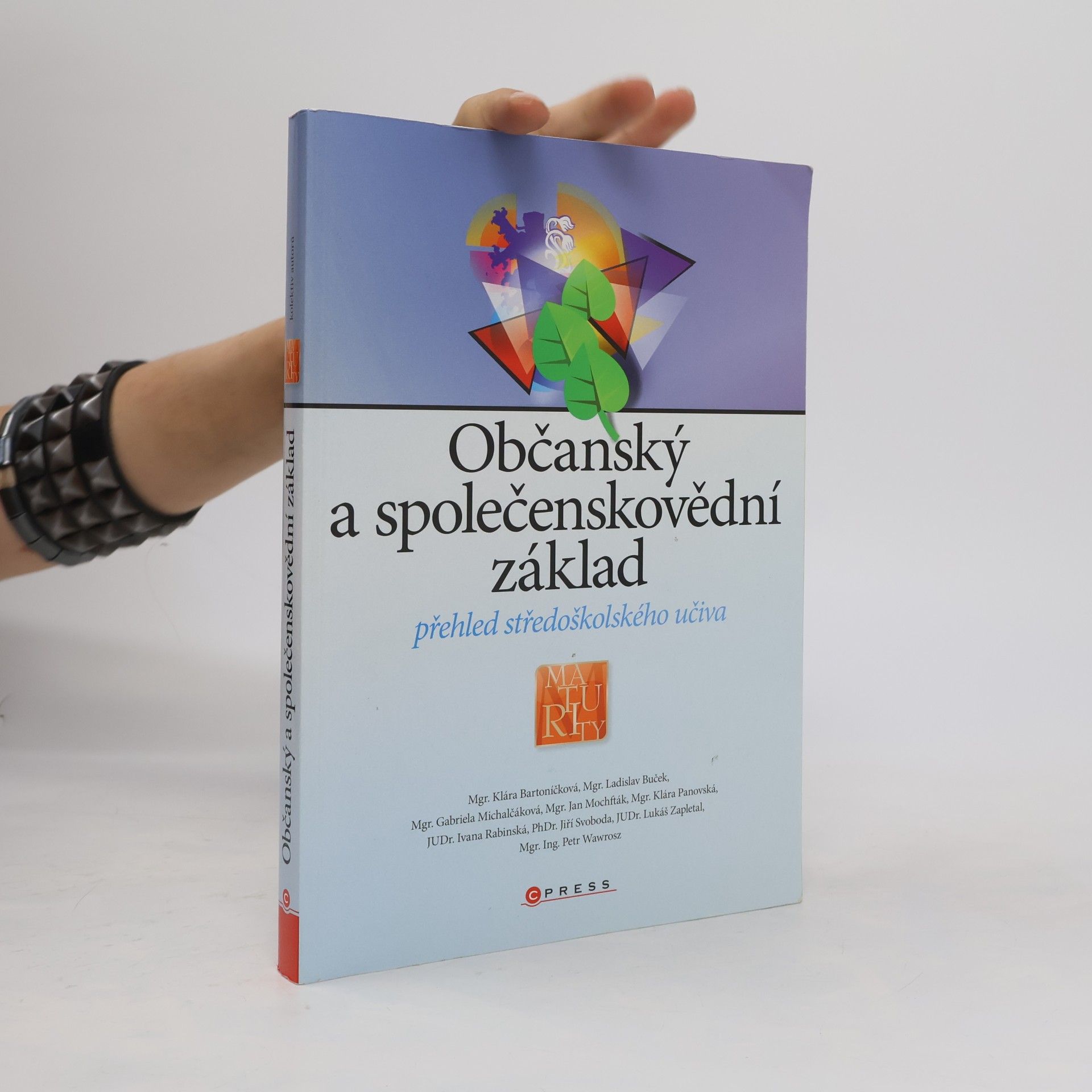 Klára Bartoníčková Občanský a společenskovědní základ. Přehled středoškolského učiva