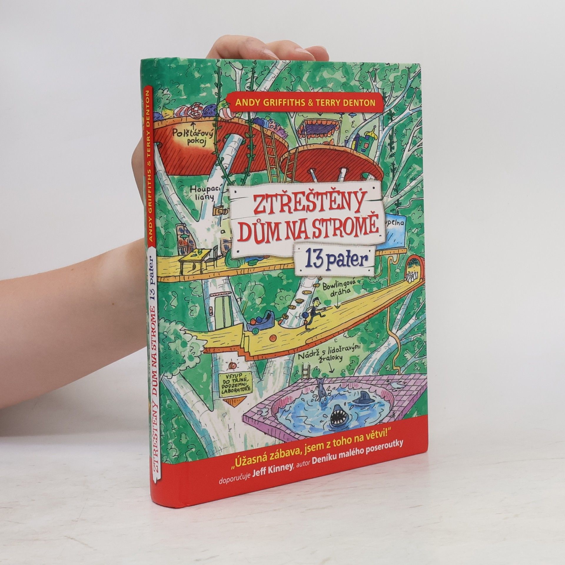 Andy Griffitsh Ztřeštěný dům na stromě. 13 pater