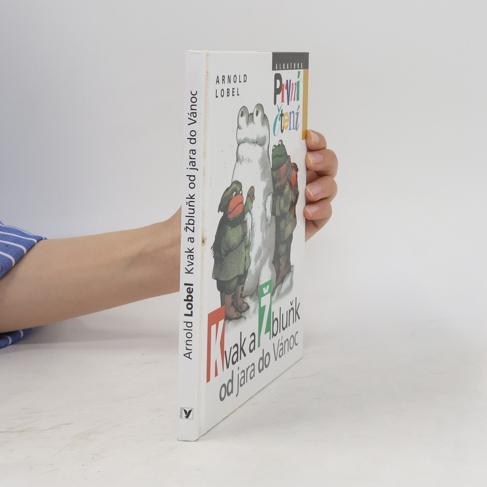 Arnold Lobel Kvak a Žbluňk od jara do Vánoc