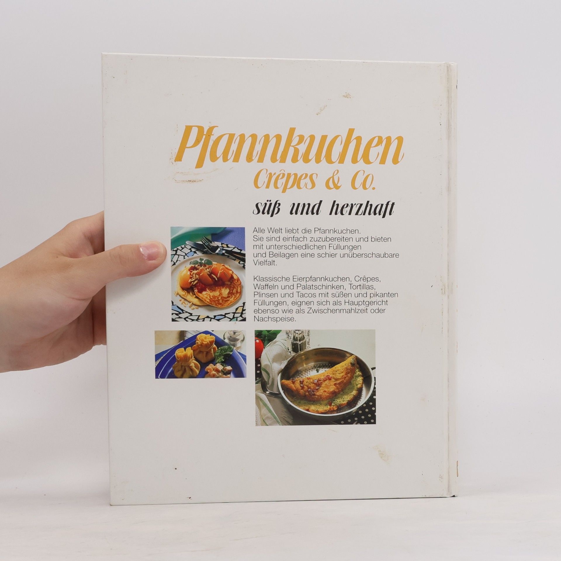 Autorenkollektiv Pfannkuchen, Crêpes & Co. süß und herzhaft