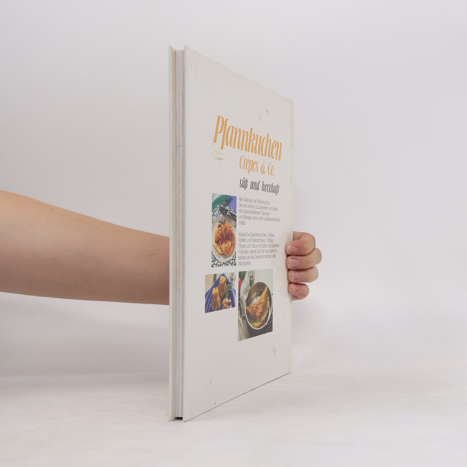 Autorenkollektiv Pfannkuchen, Crêpes & Co. süß und herzhaft