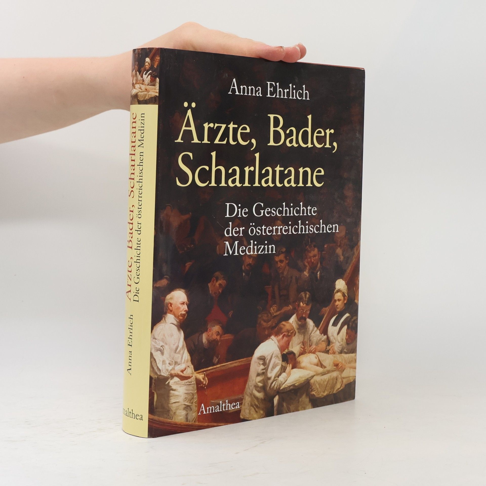 Ärzte, Bader, Scharlatane. Die Geschichte der Heilkunst in Österreich