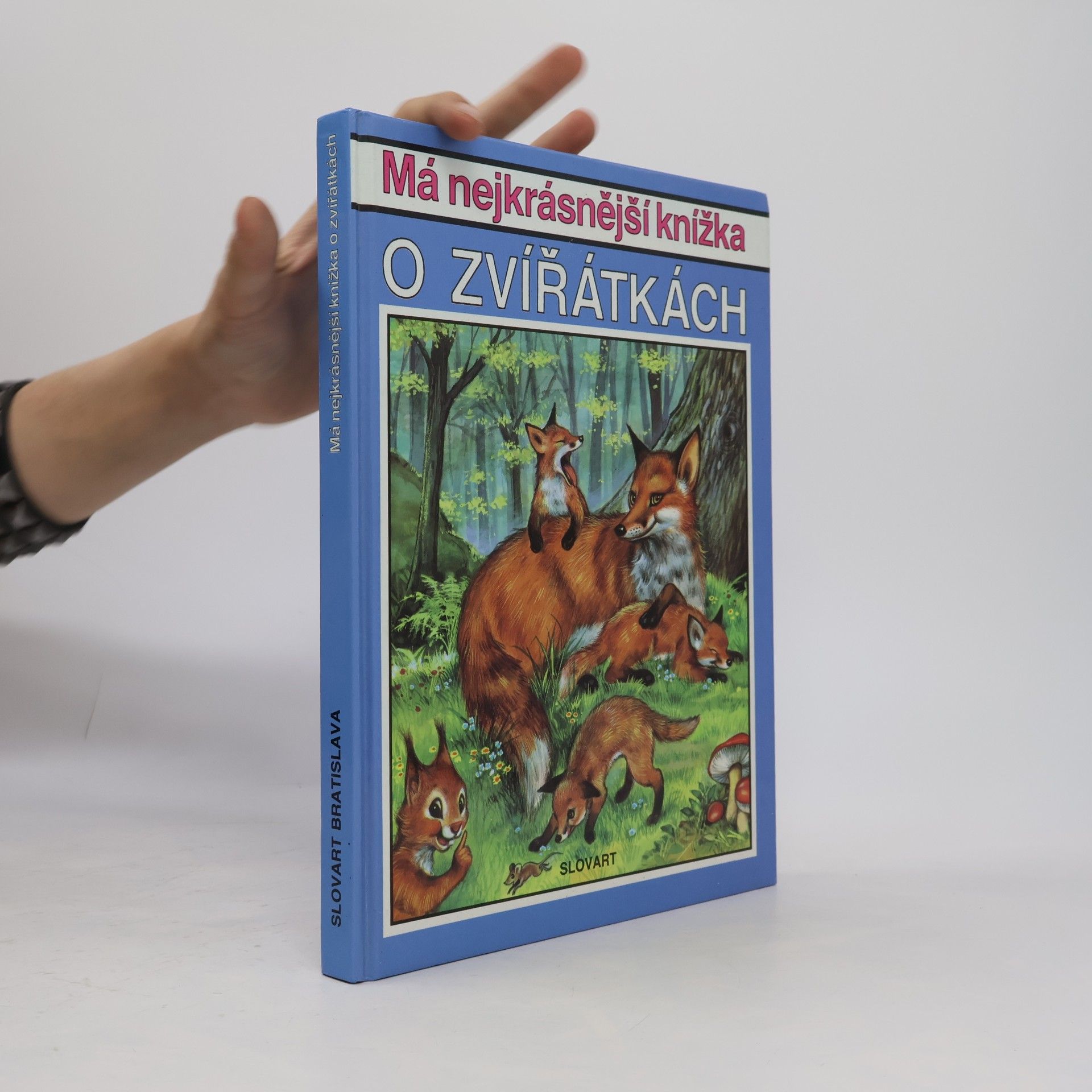 Autores varios Má nejkrásnější knížka o zvířátkách