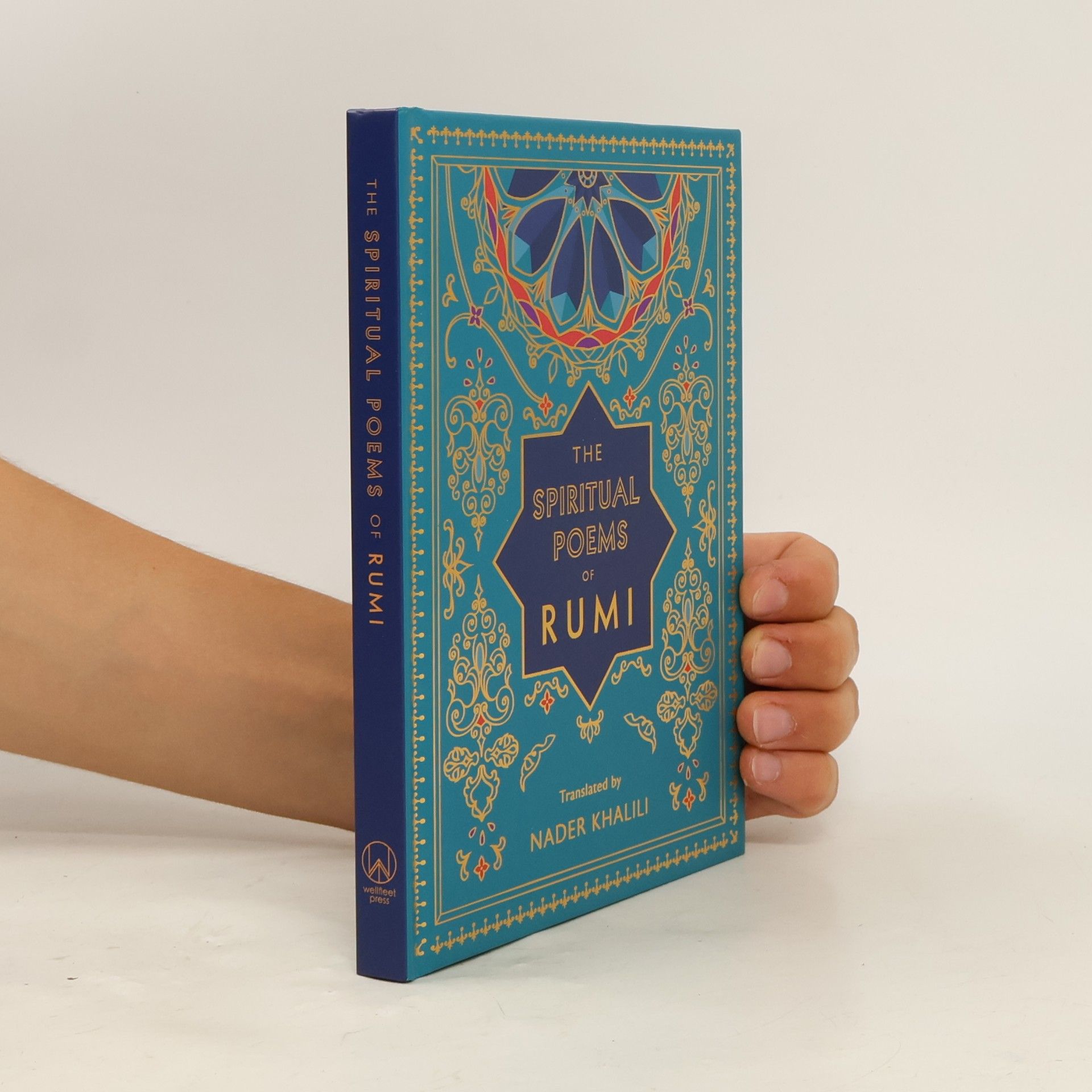 Nader Khalili The Spiritual Poems of Rumi
