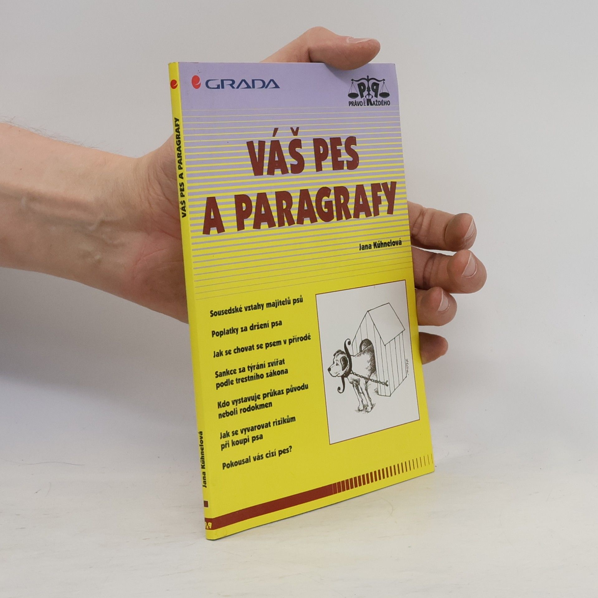 Jana Kühnelová Váš pes a paragrafy