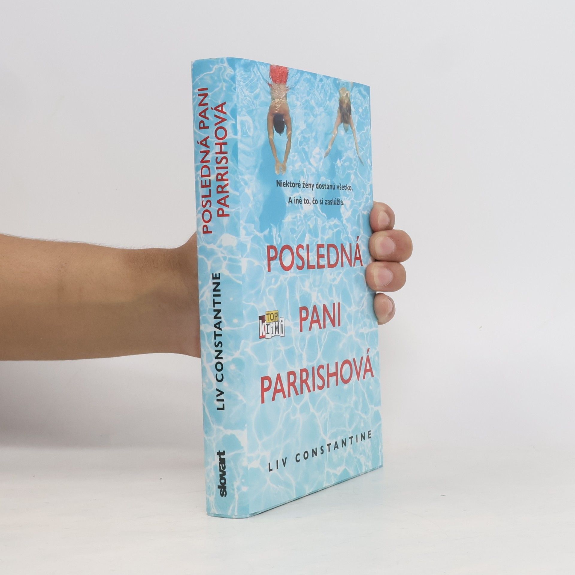 Liv Constantine Posledná pani Parrishová