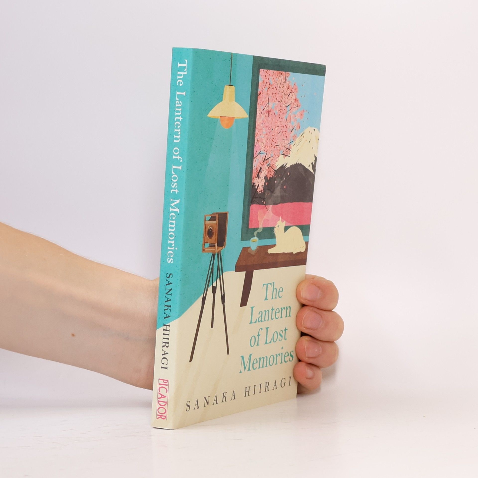 Sanaka Hiragi The Lantern of Lost Memories: A charming and heartwarming story for fans of cosy Japanese fiction