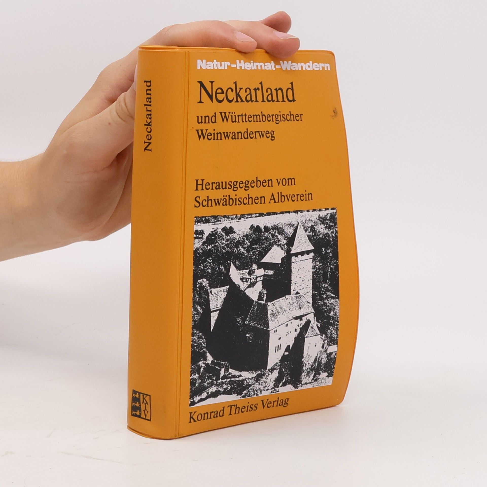 Natur-Heimat-Wandern: Neckarland und Württembergischer Weinwanderweg