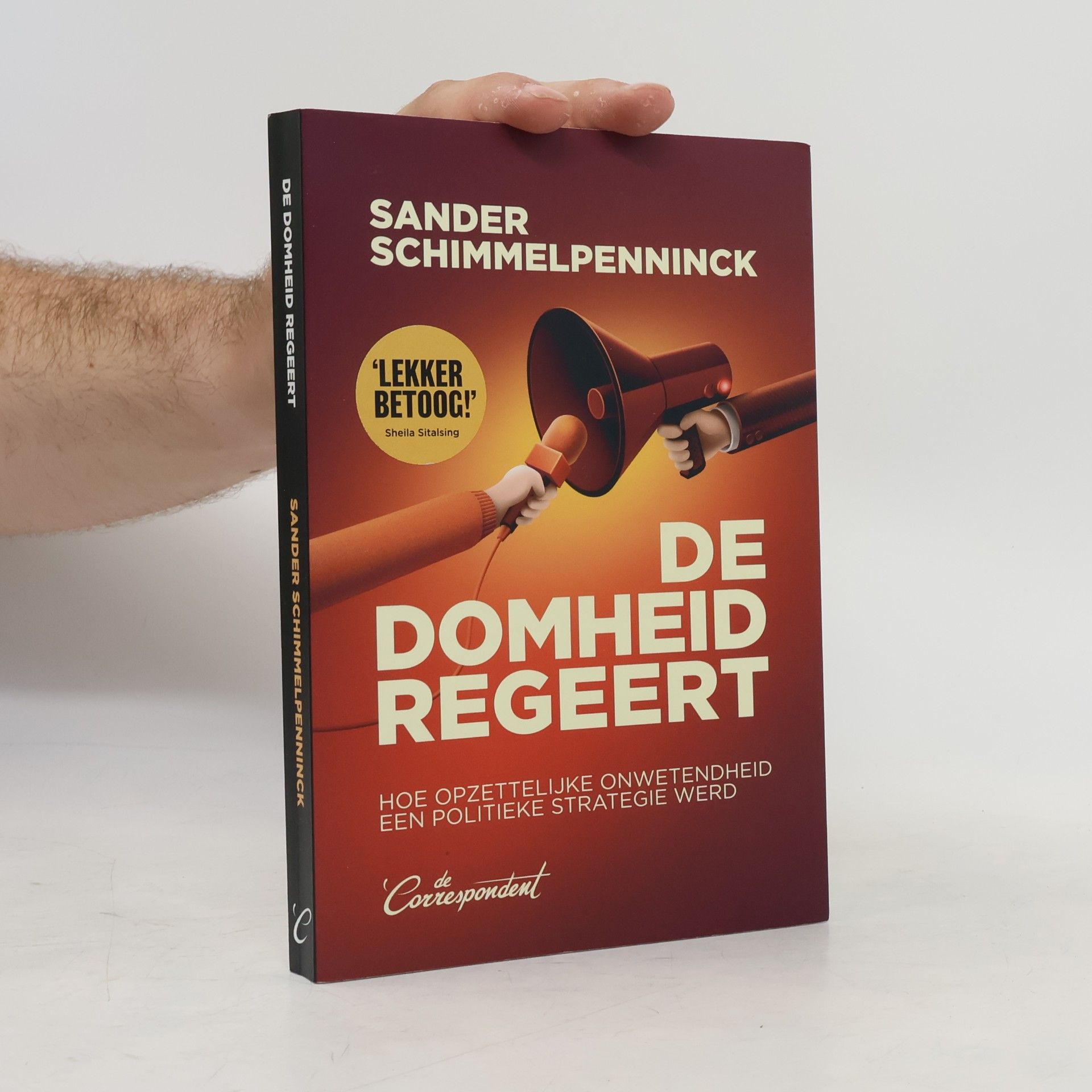 Sander Cornelis Schimmelpenninck De domheid regeert