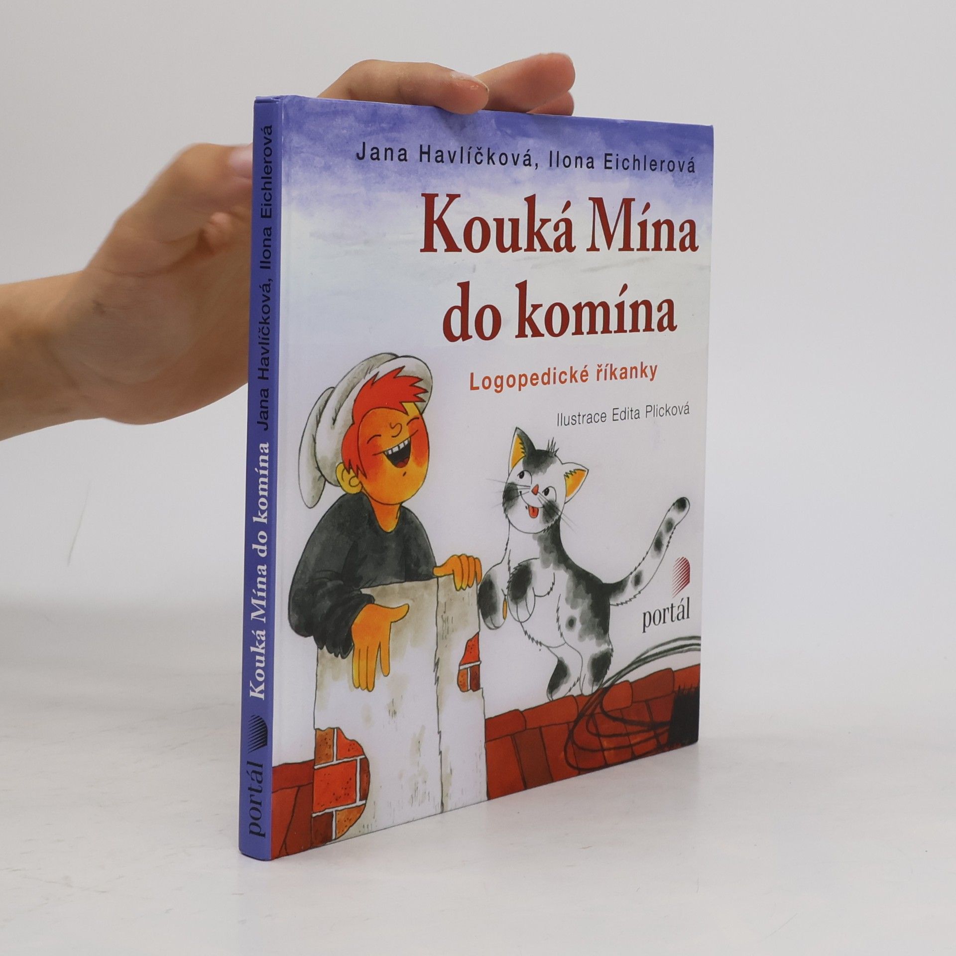 Edita Plicková Kouká Mína do komína: Logopedické říkanky