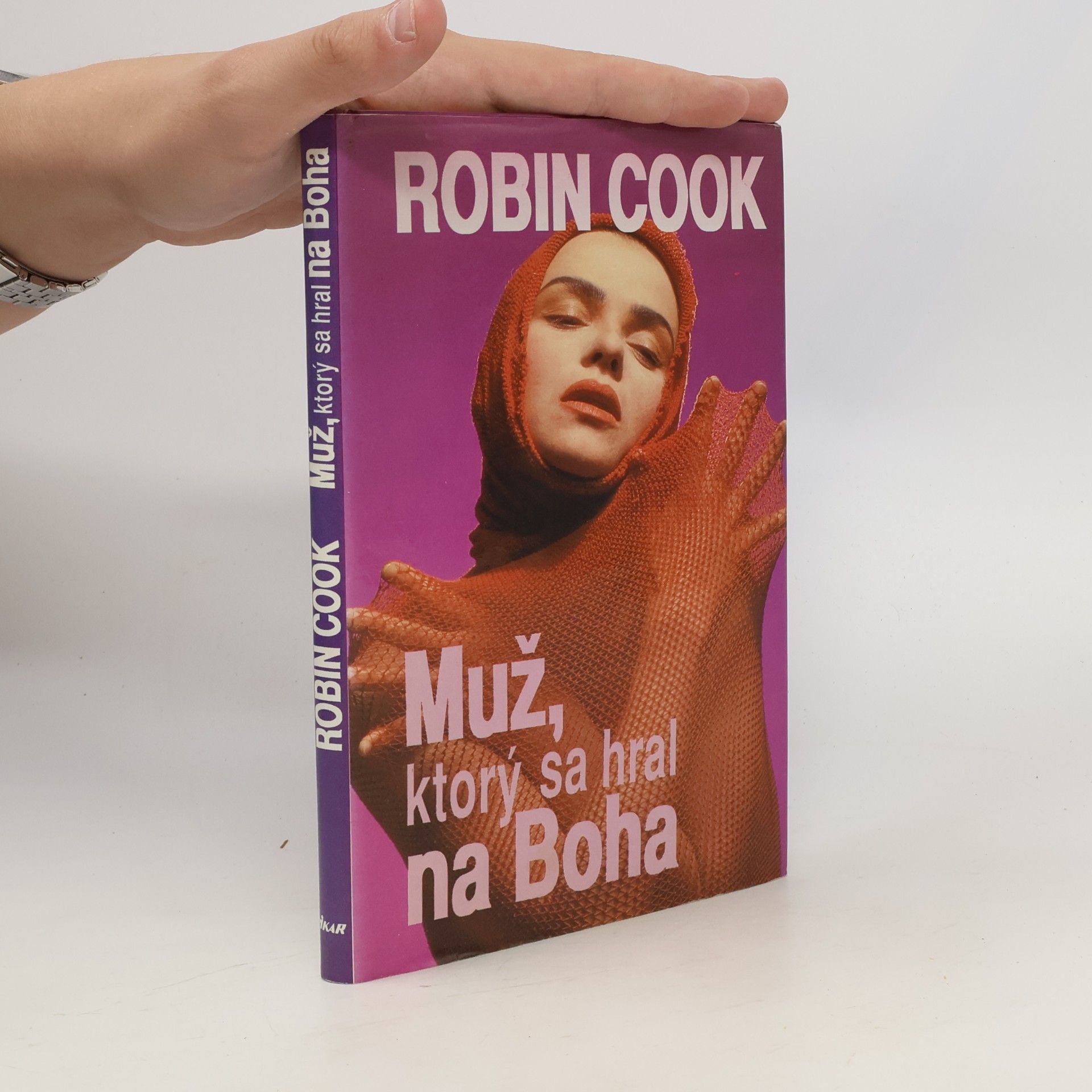 Robin Cook Muž, ktorý sa hral na Boha