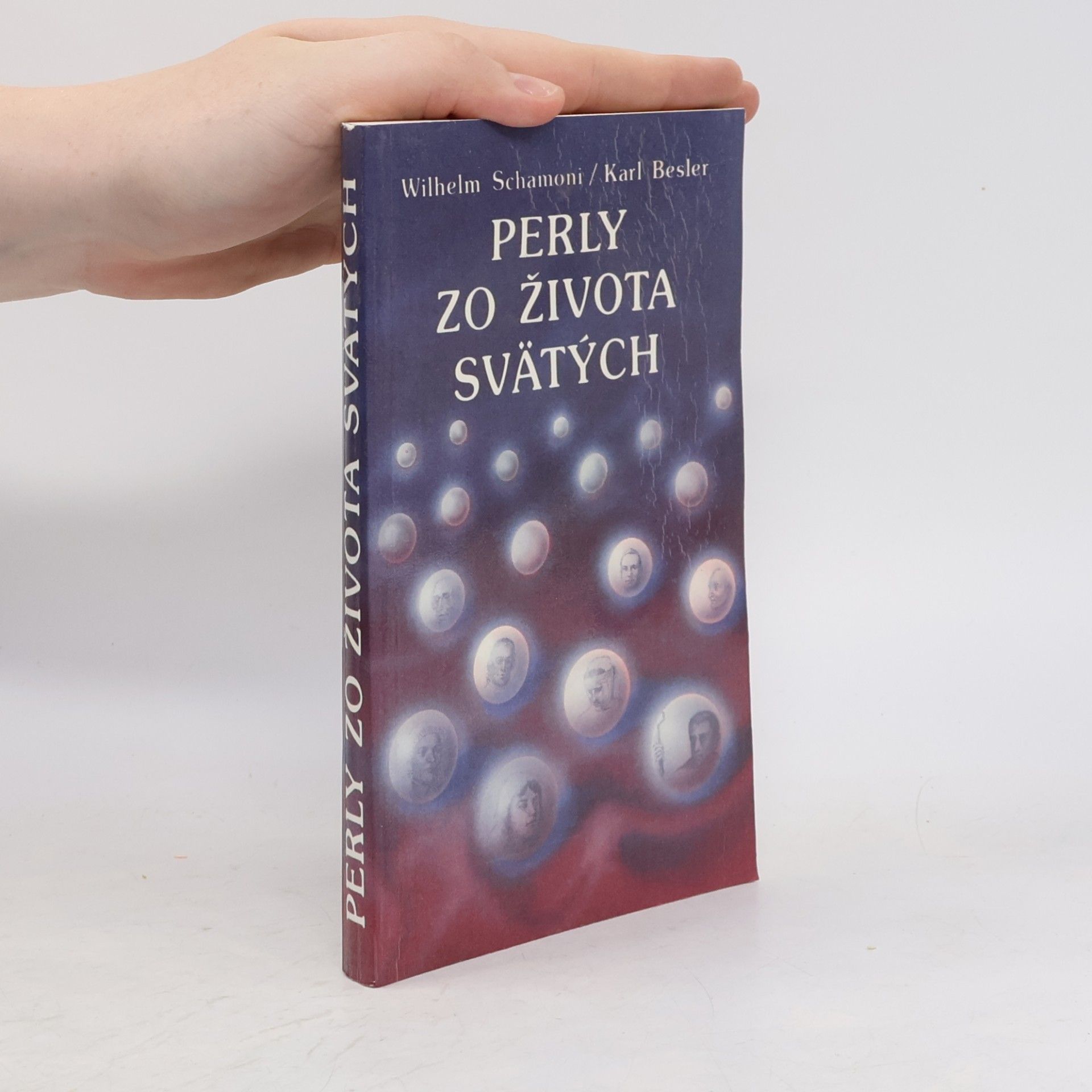 Besler Karl Schamoni Wilhelm Perly zo života svätých