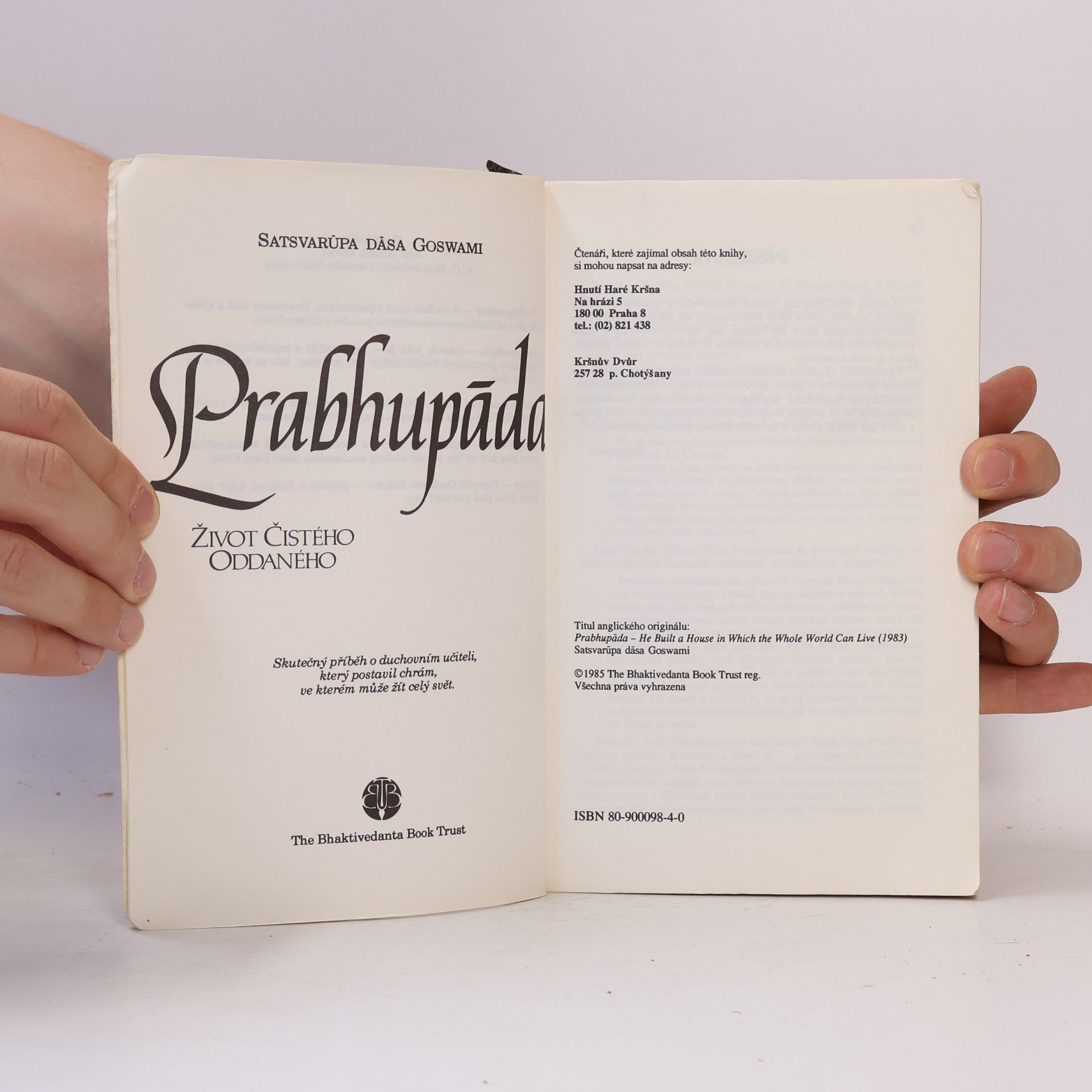 Satsvarúpa Dása Goswami Prabhupáda. Život čistého oddaného