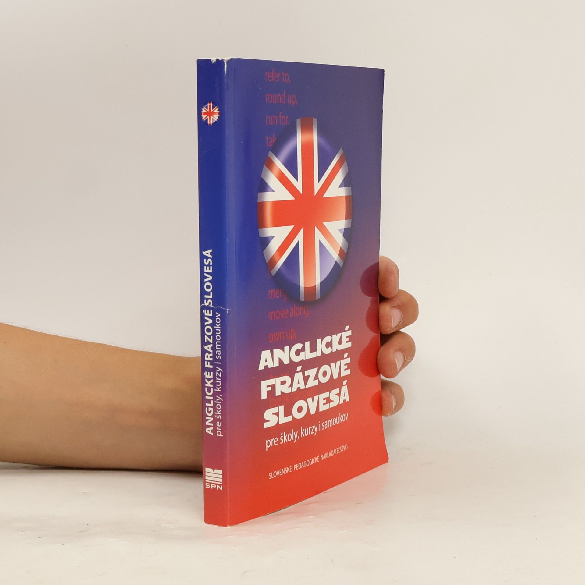Anglické frázové slovesá: pre školy, kurzy i samoukov