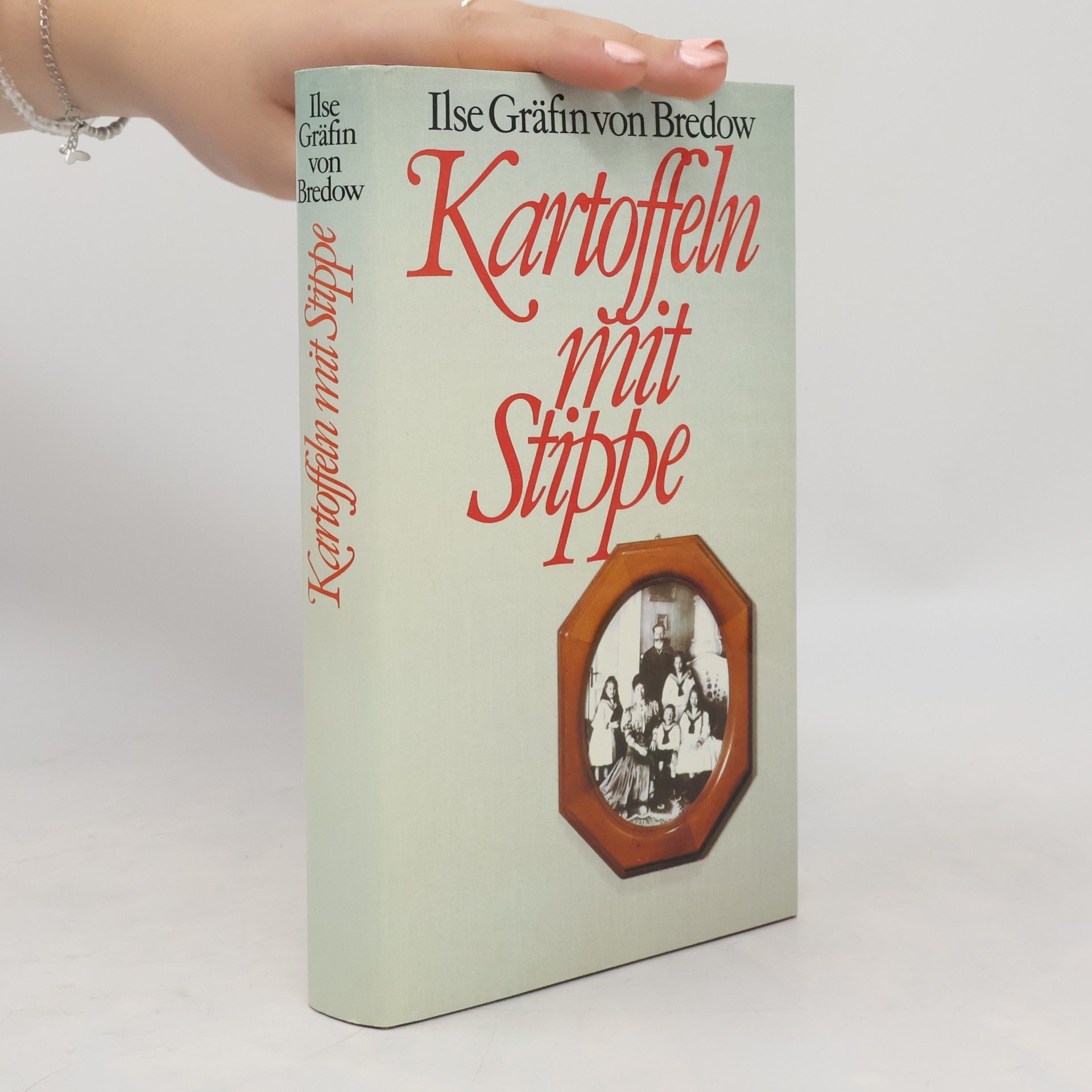 Ilse von Bredow Kartoffeln mit Stippe
