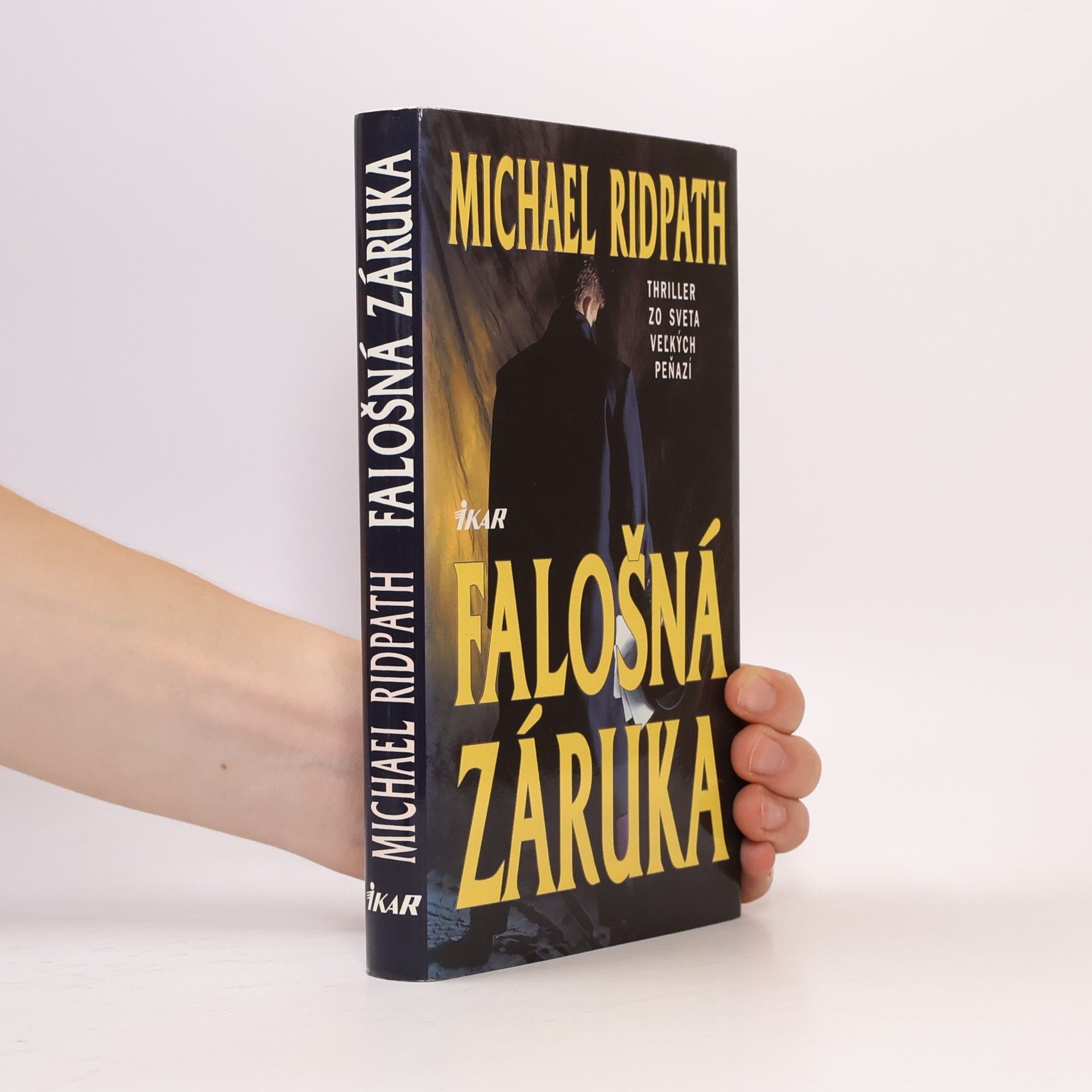Michael Ridpath Falošná záruka