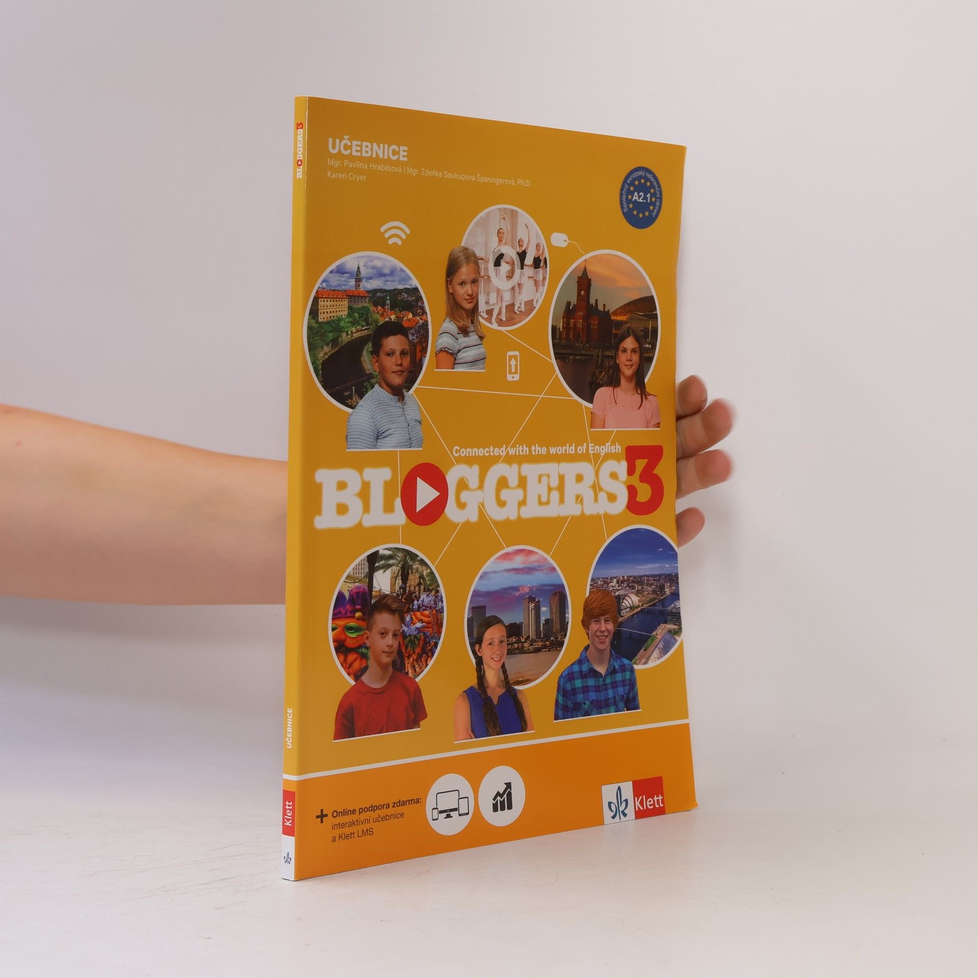 Zdeňka Španingerová Bloggers 3 : connected with the world of English. Učebnice