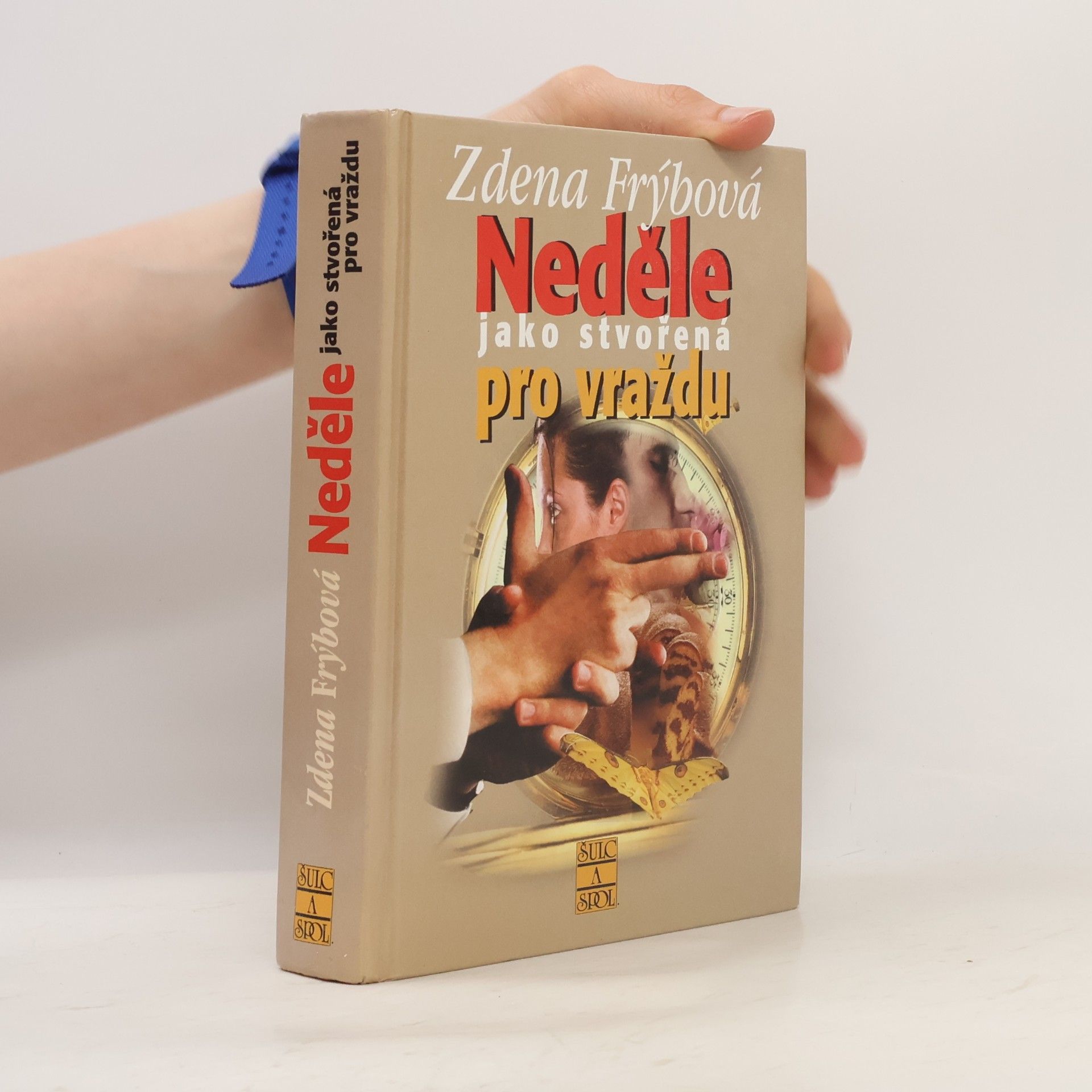 Zdena Frýbová Neděle jako stvořená pro vraždu